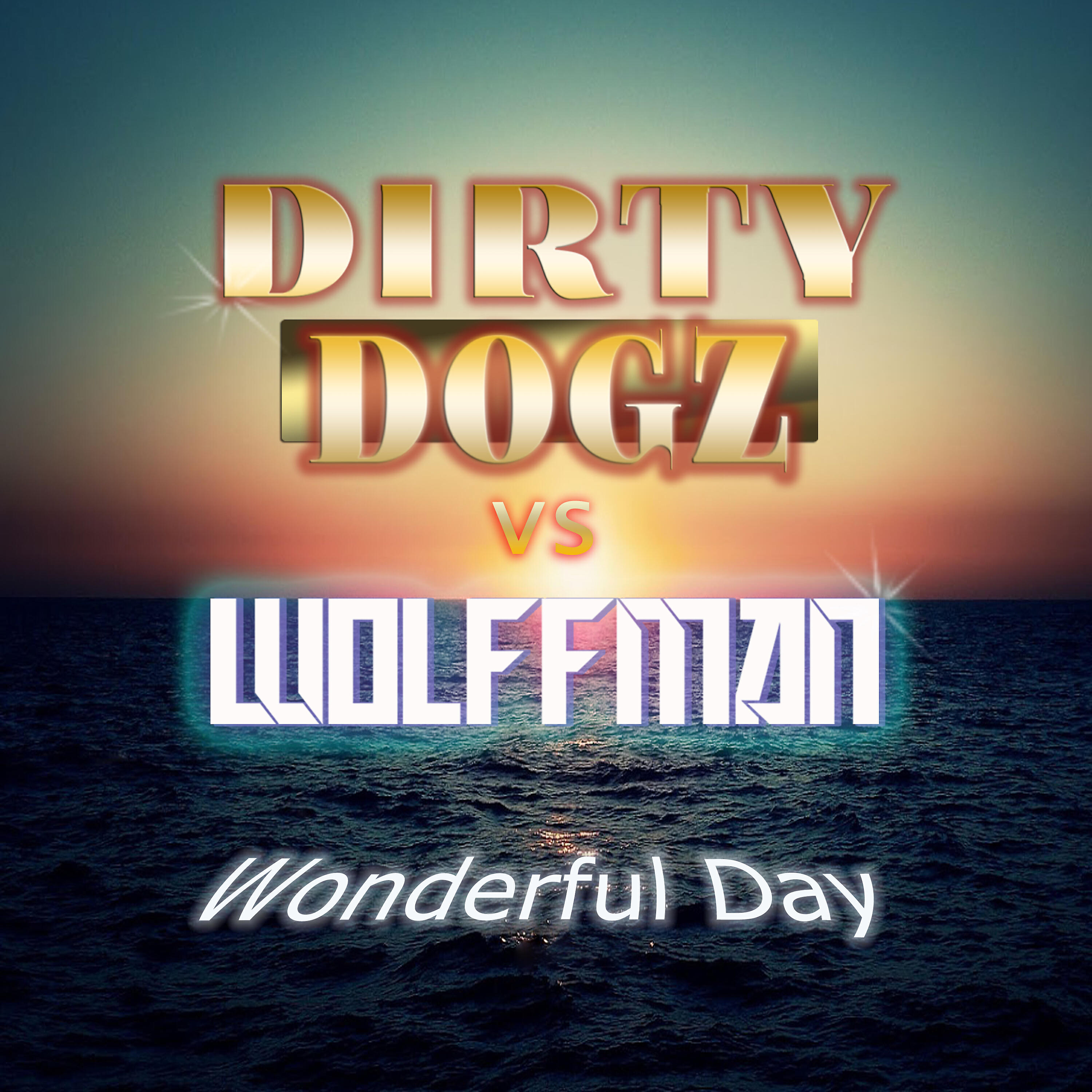 DIRTY DOGZ - Wonderful Day (Remix)