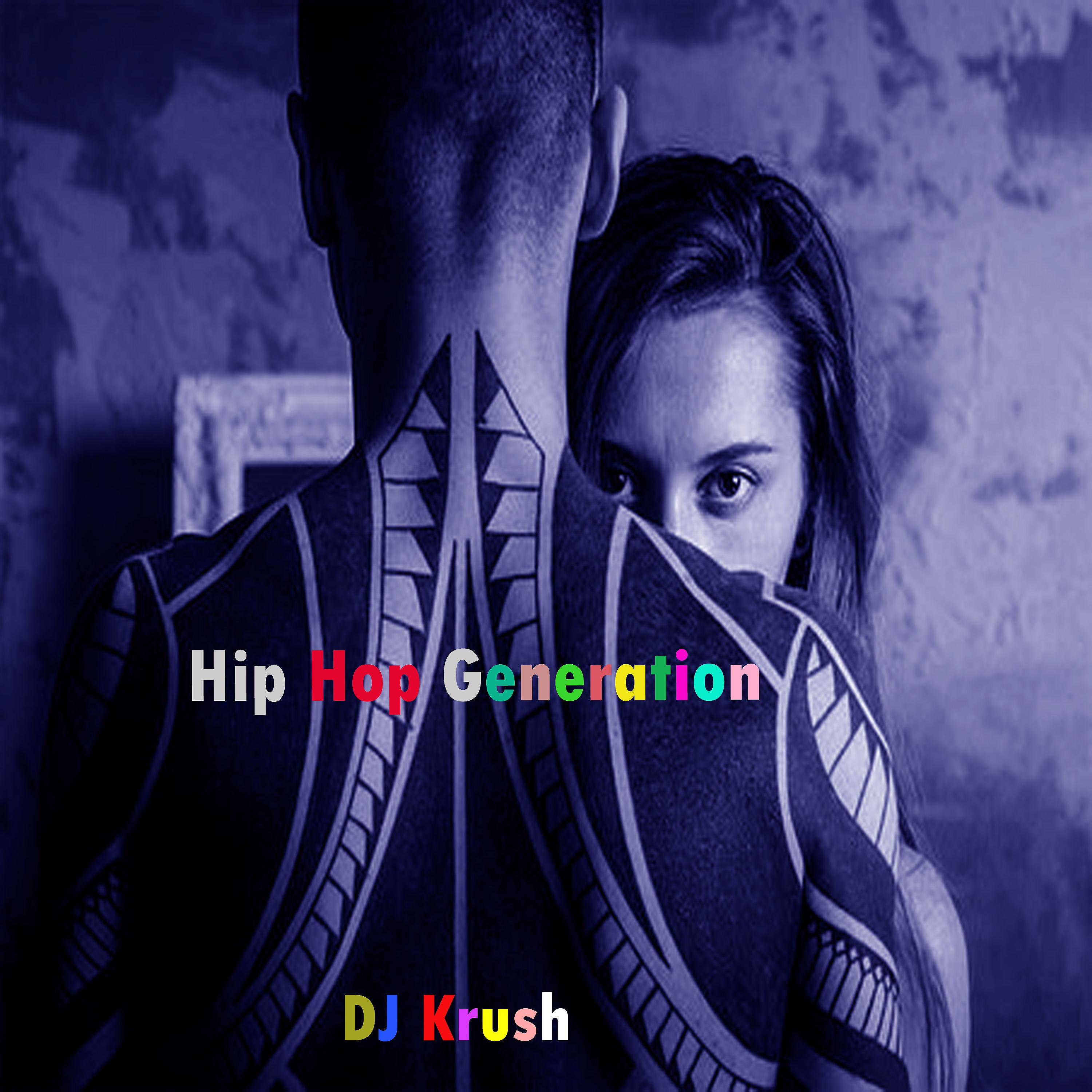 Постер альбома Hip Hop Generation