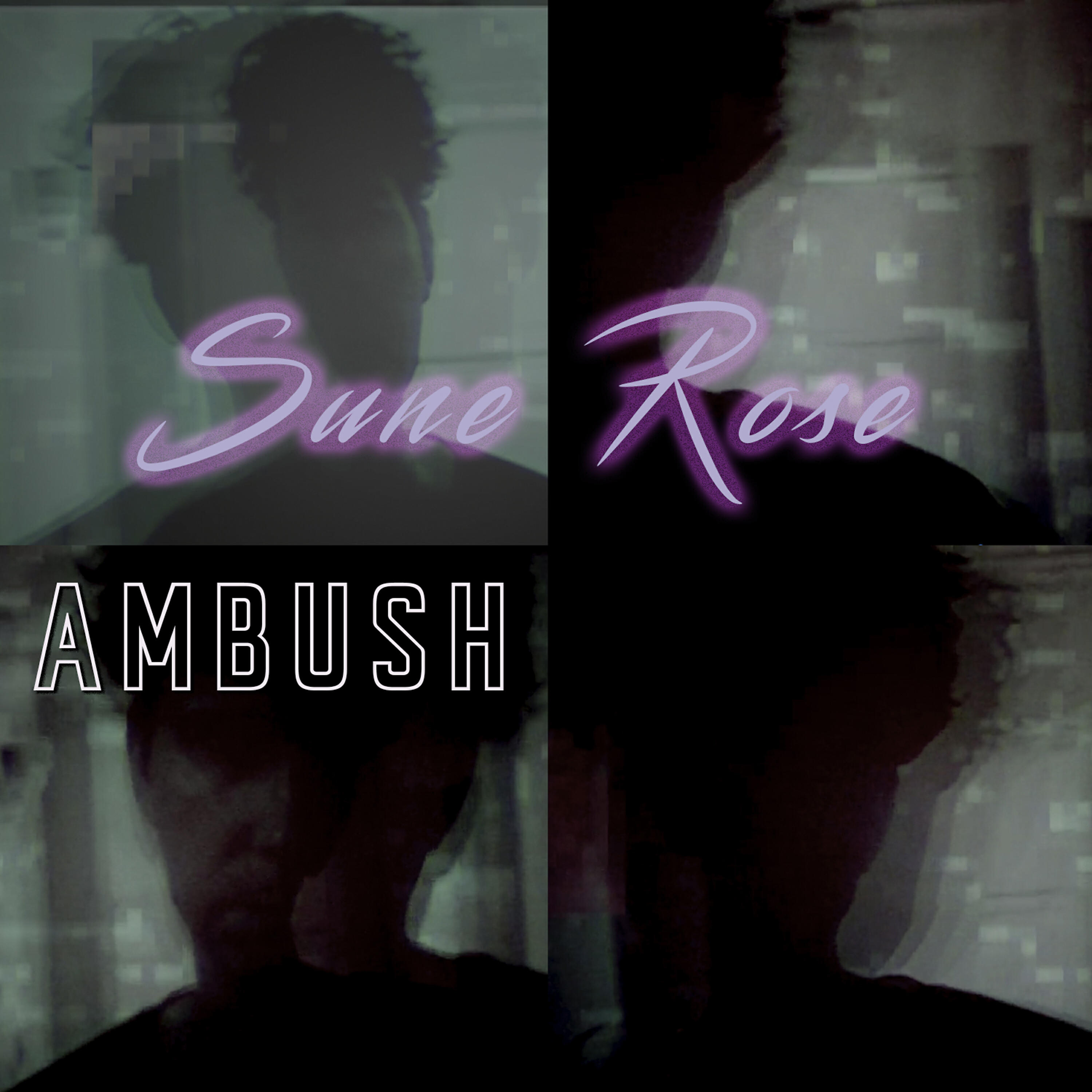 Sune Rose - Ambush (Single)
