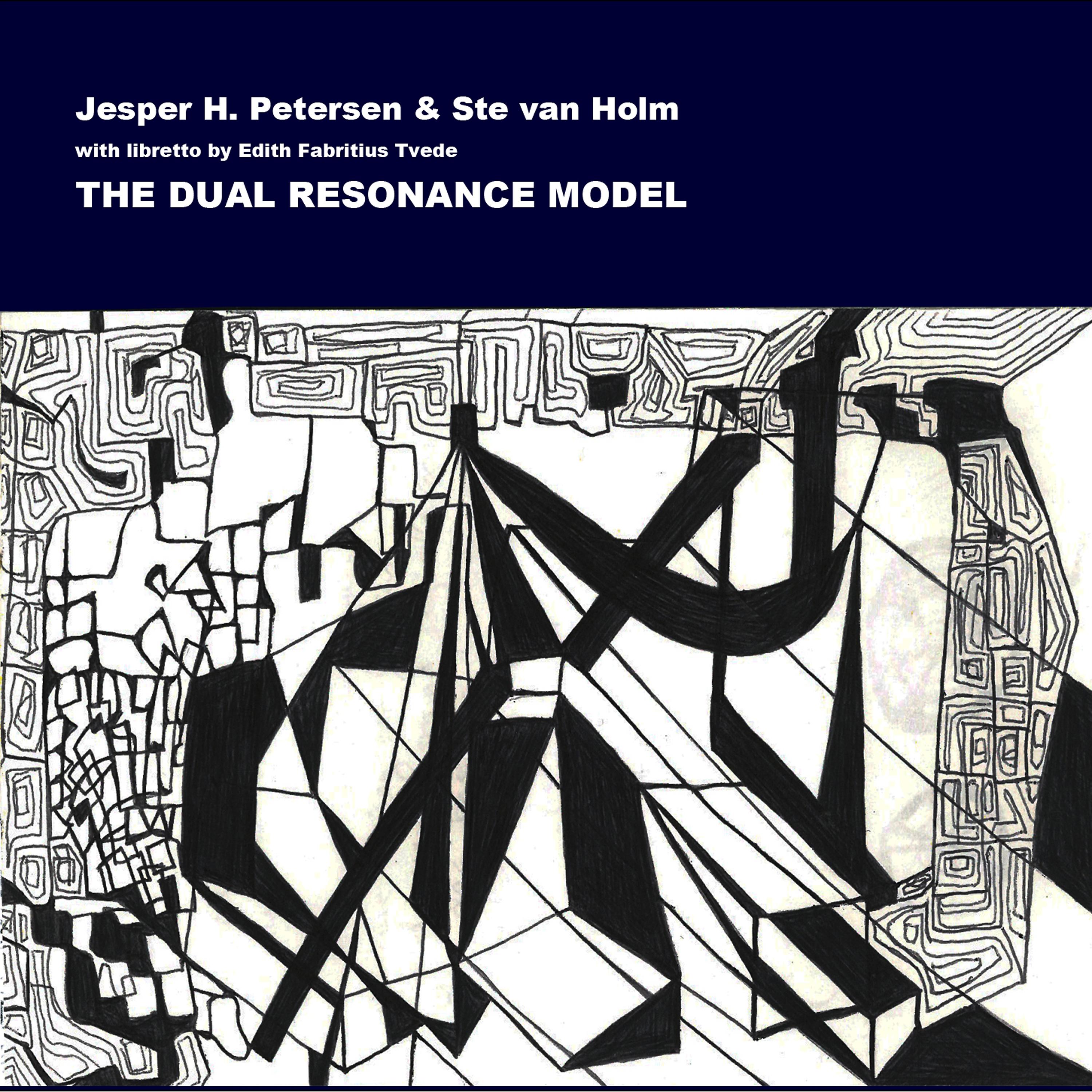 Постер альбома The Dual Resonance Model