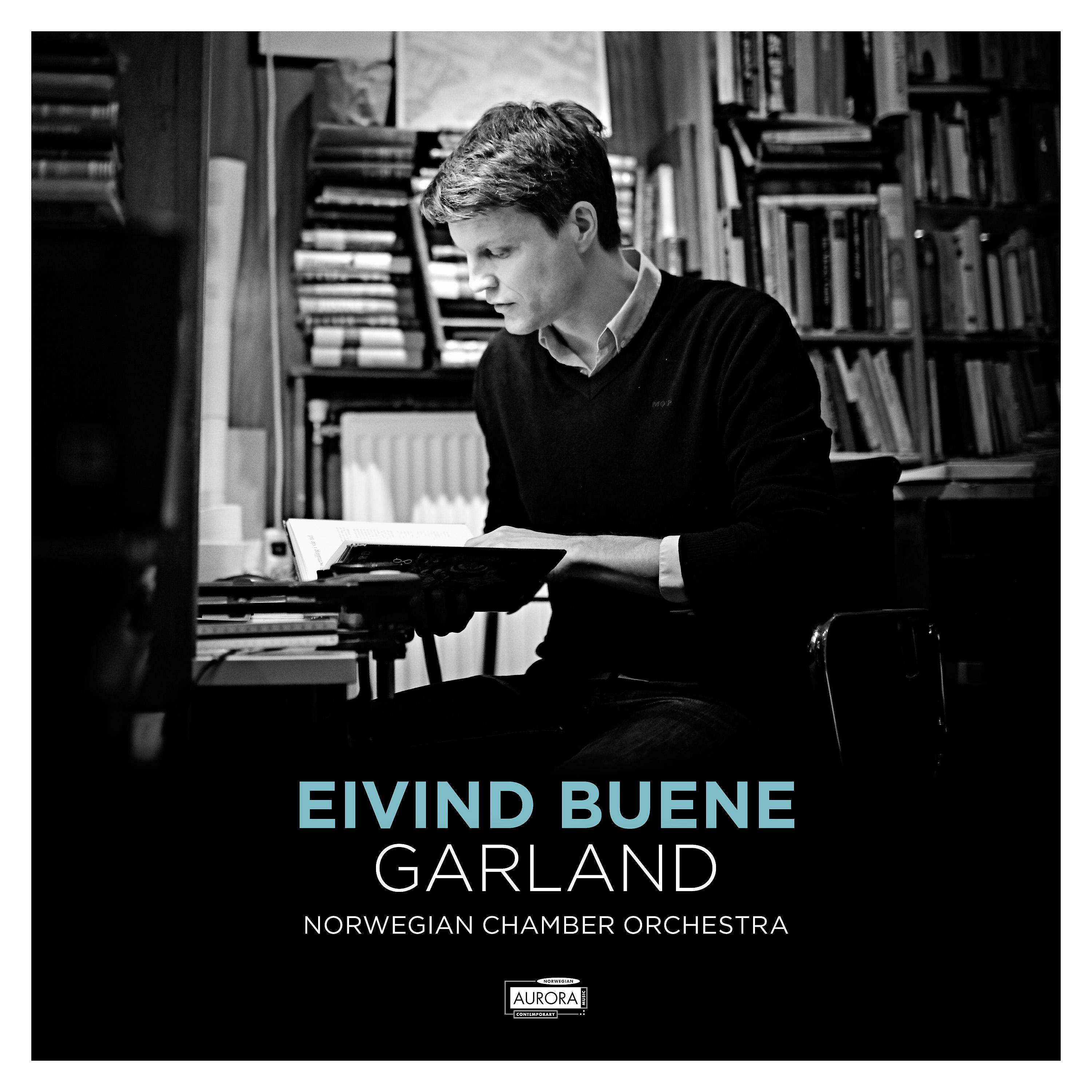 Постер альбома Eivind Buene: Garland