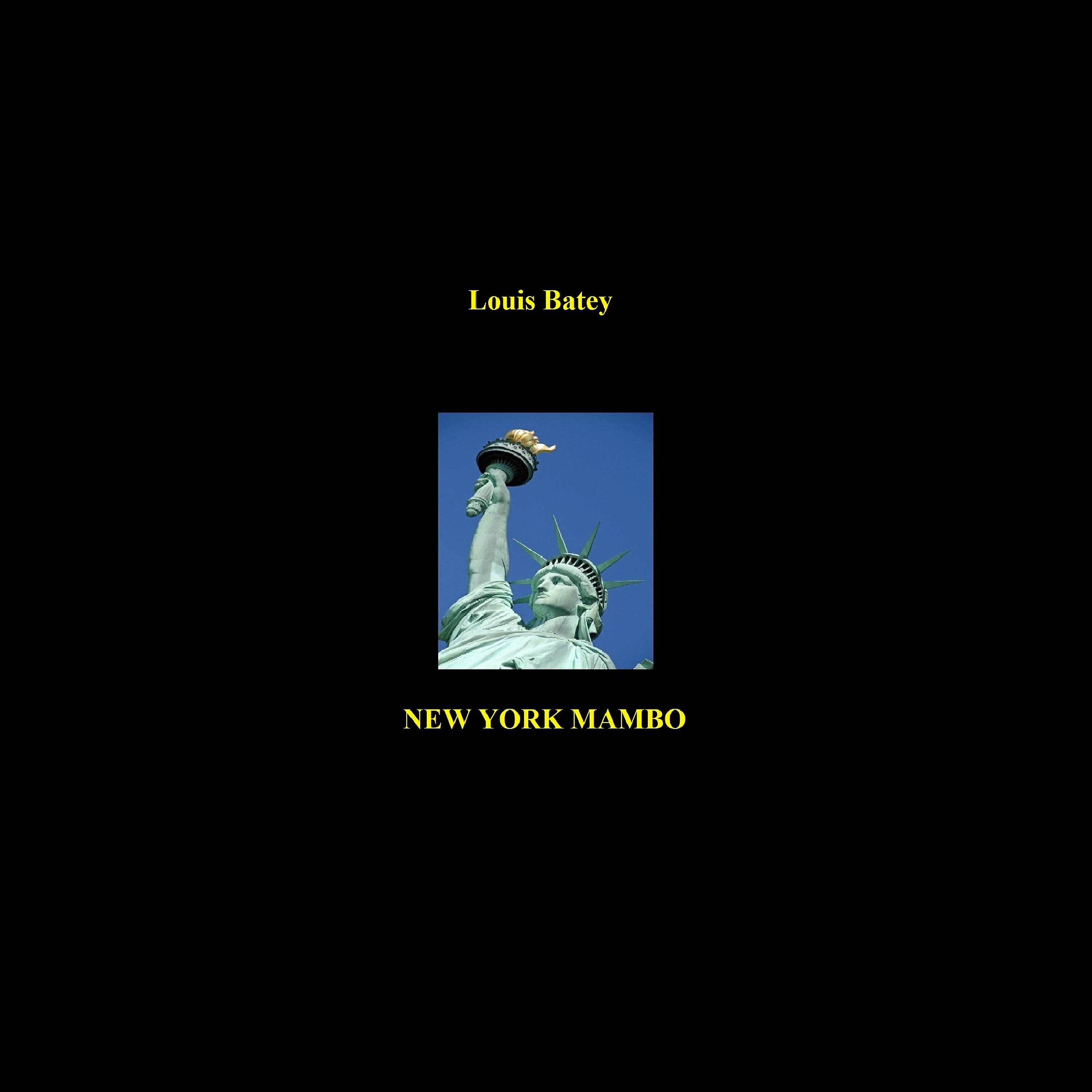 Louis Batey - New York Mambo