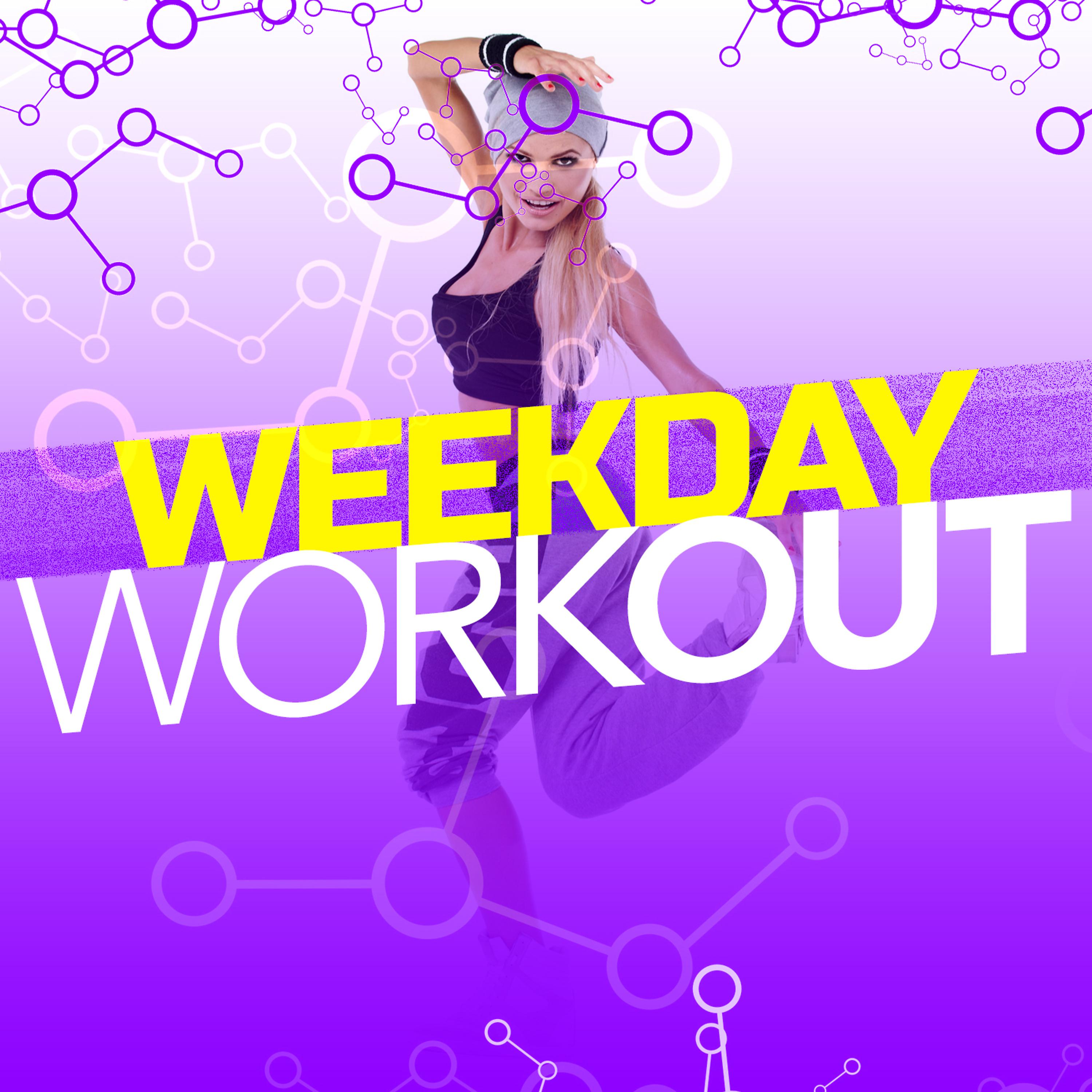 Постер альбома Weekday Workout