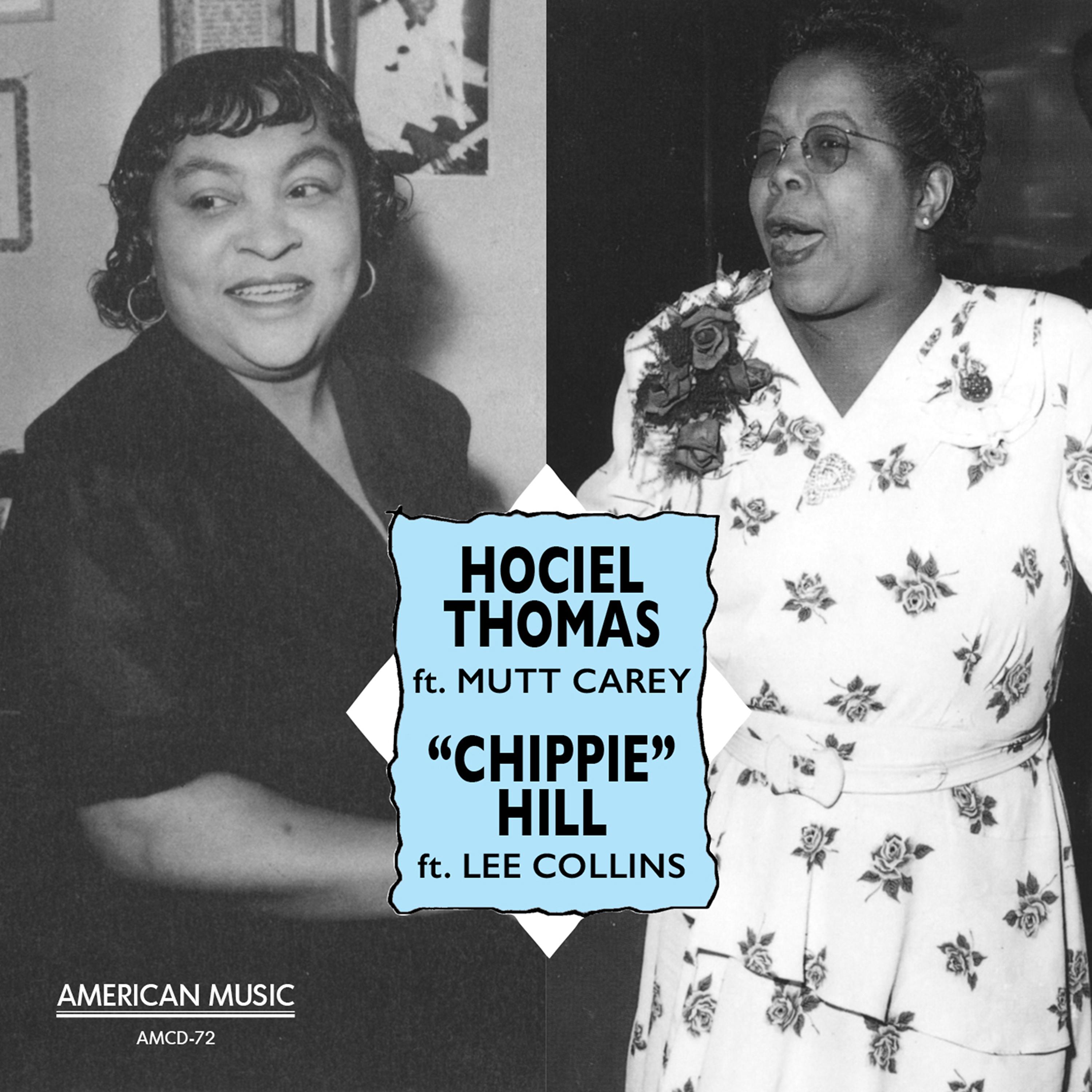 Постер альбома Hociel Thomas and Chippie Hill
