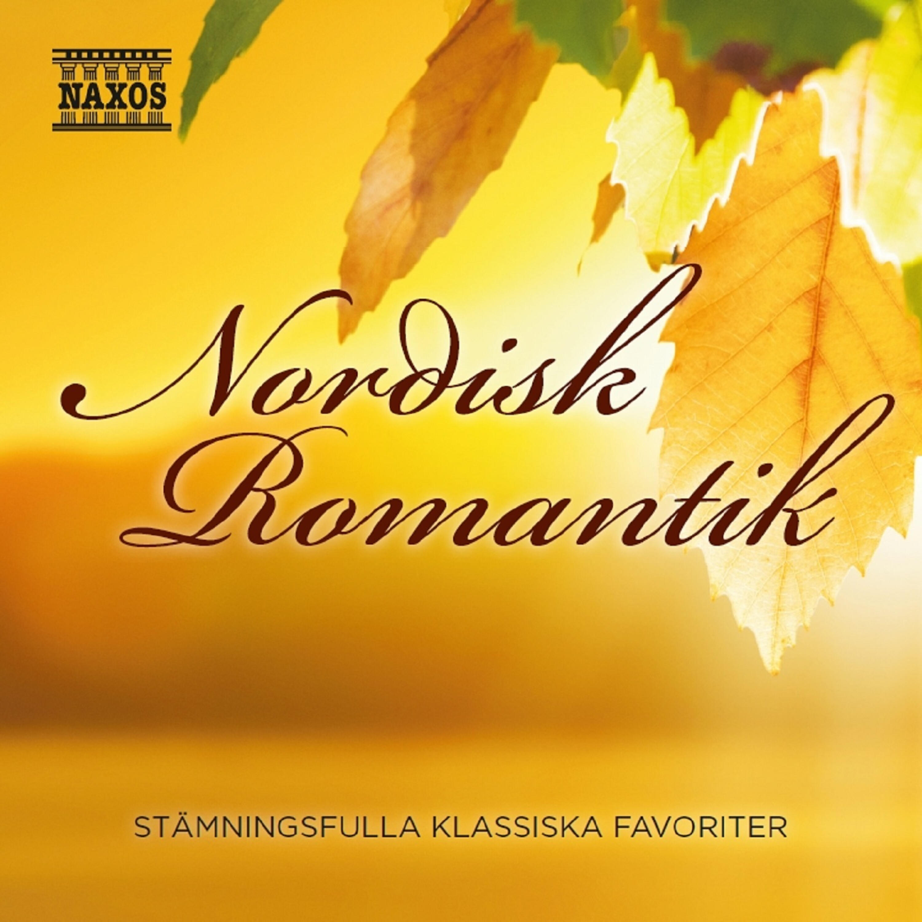 Svenska Kammarorkestern - Two Sentimental Romances, Op. 28: Romance No. 1 - Andantino in A Major