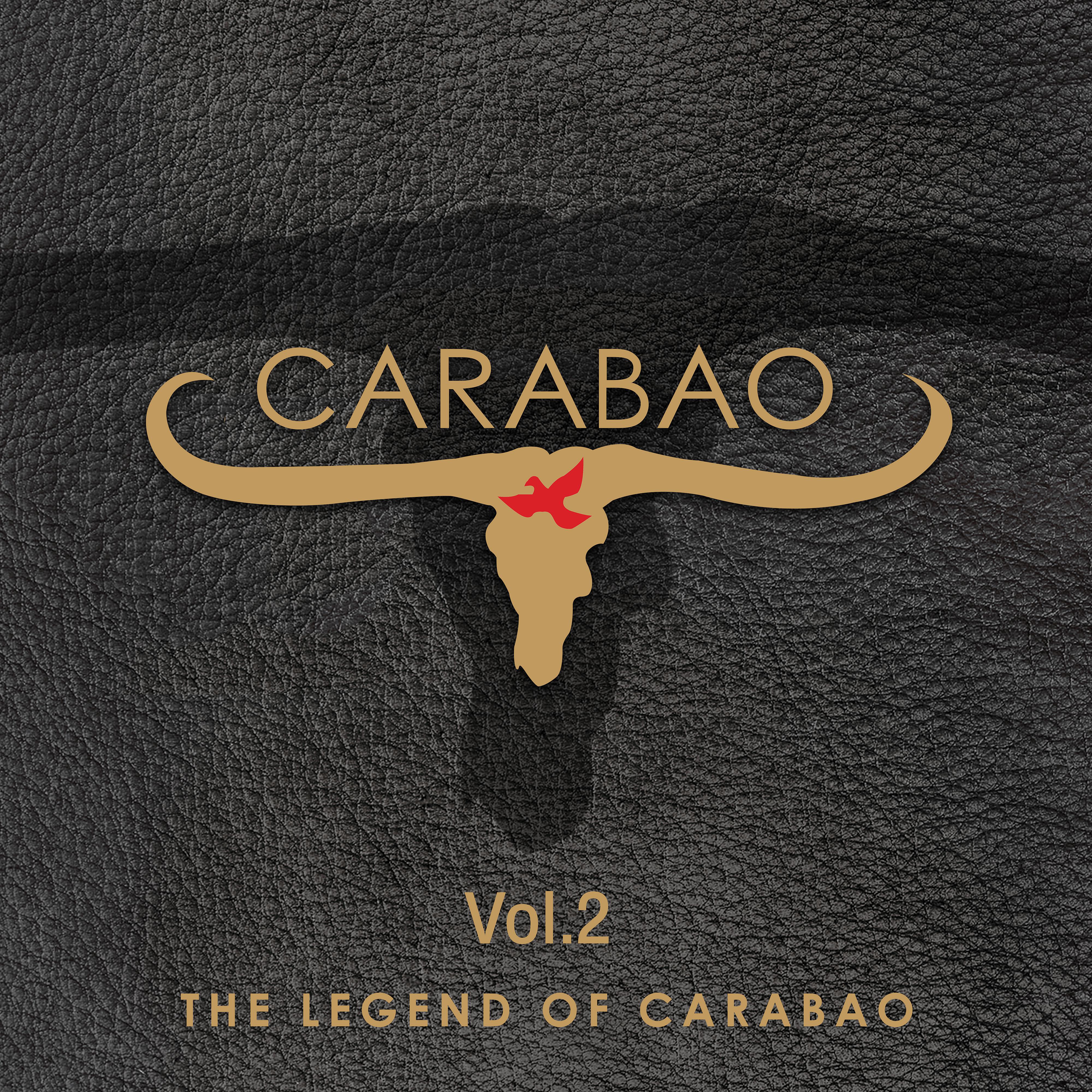 Постер альбома The Legend Of Carabao, Vol. 2 (2019 Remaster)