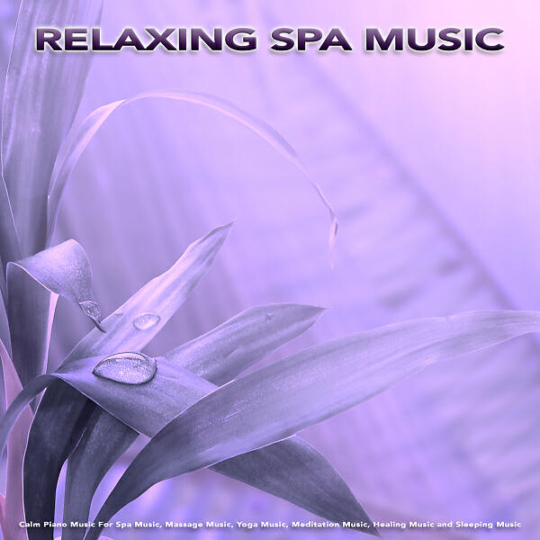 Relaxing Spa Music - Yoga Music