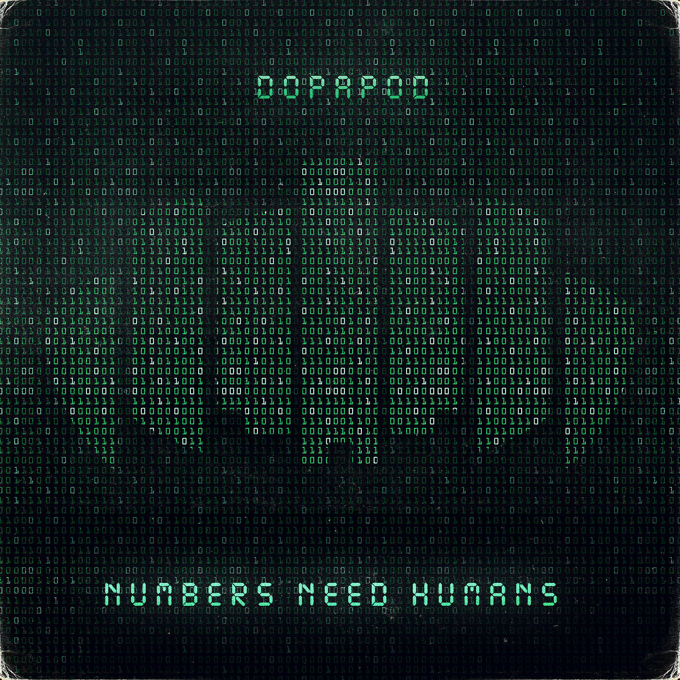 Dopapod - Numbers Need Humans