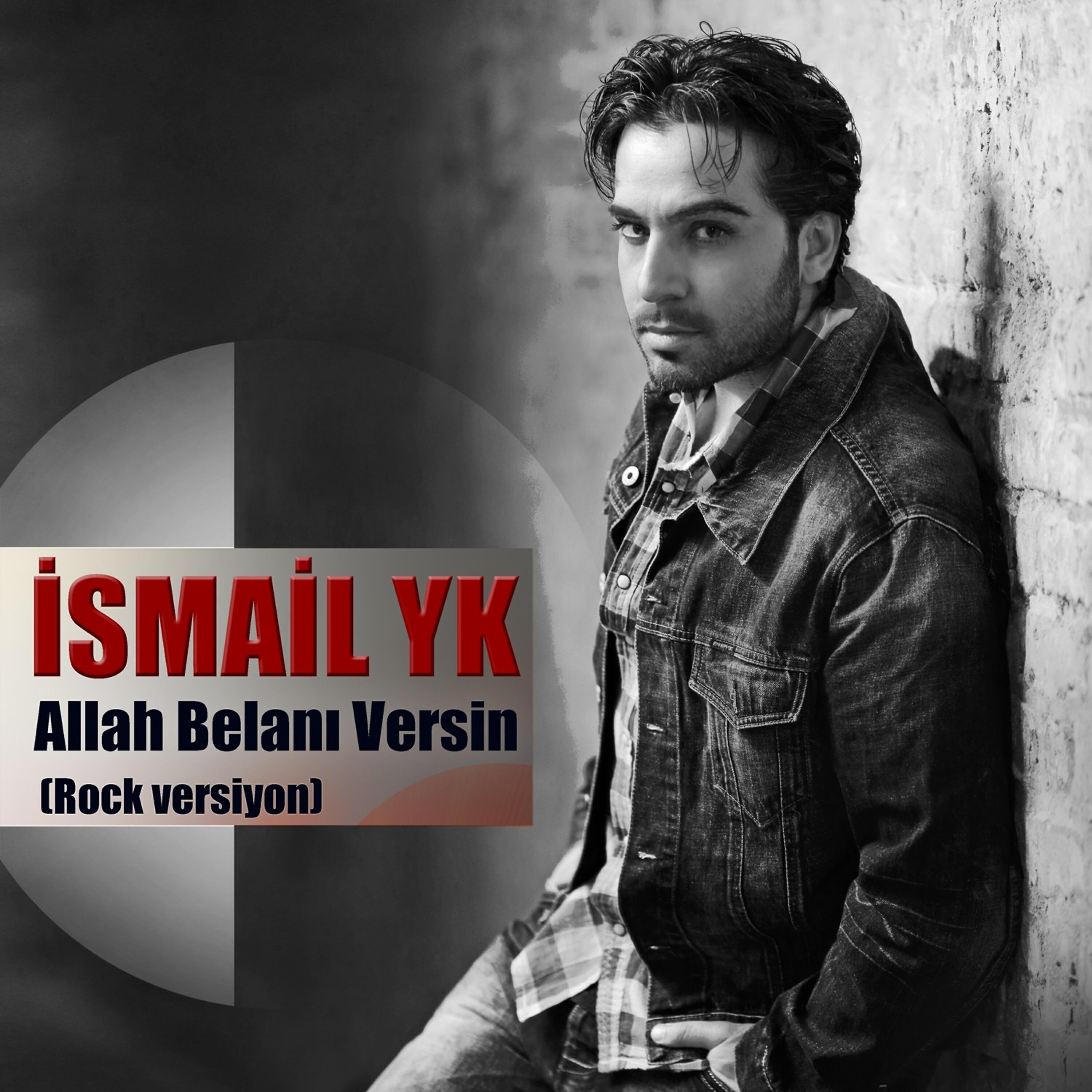 İsmail YK - Allah Belanı Versin (Rock Versiyon)