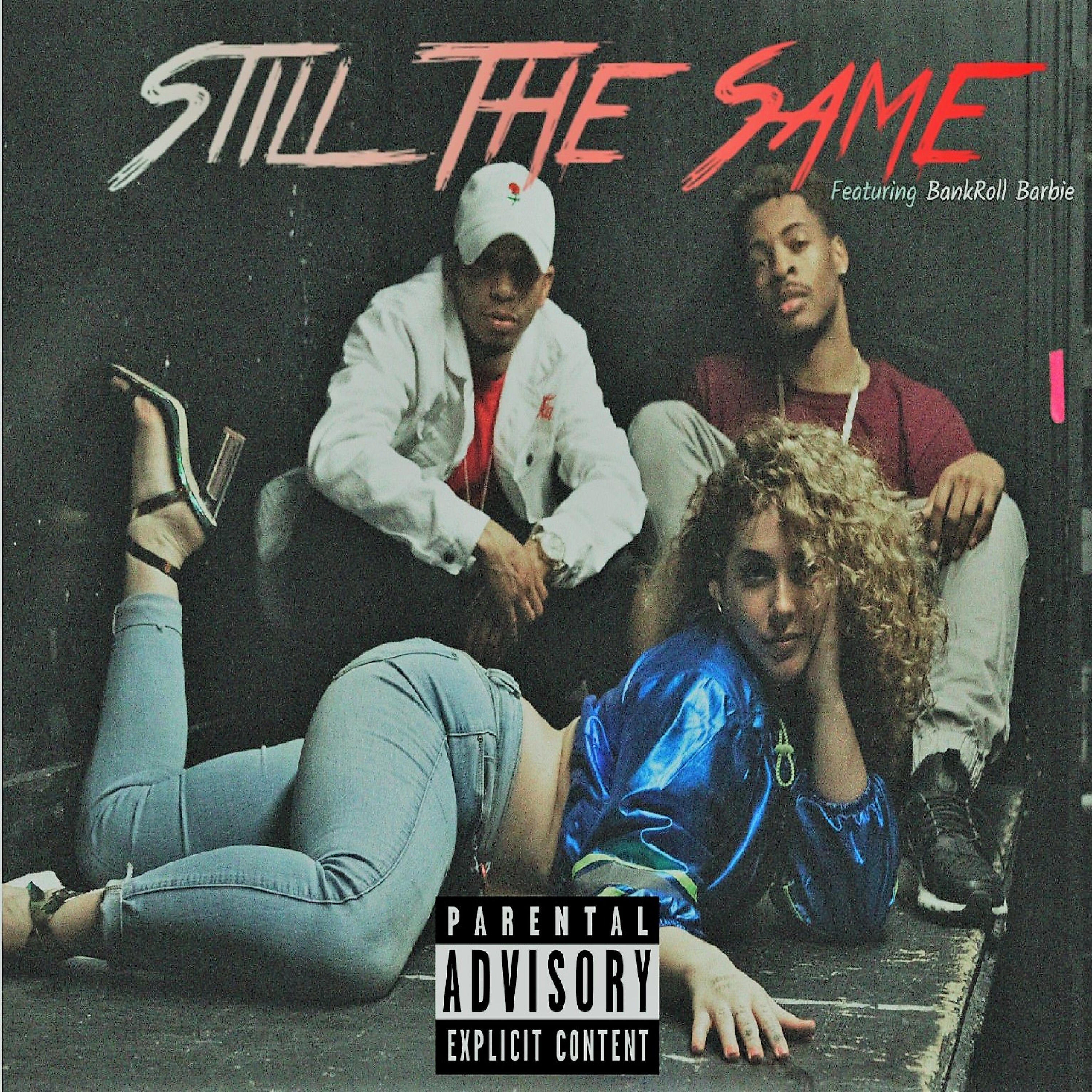 Bankroll Barbie - Still the Same