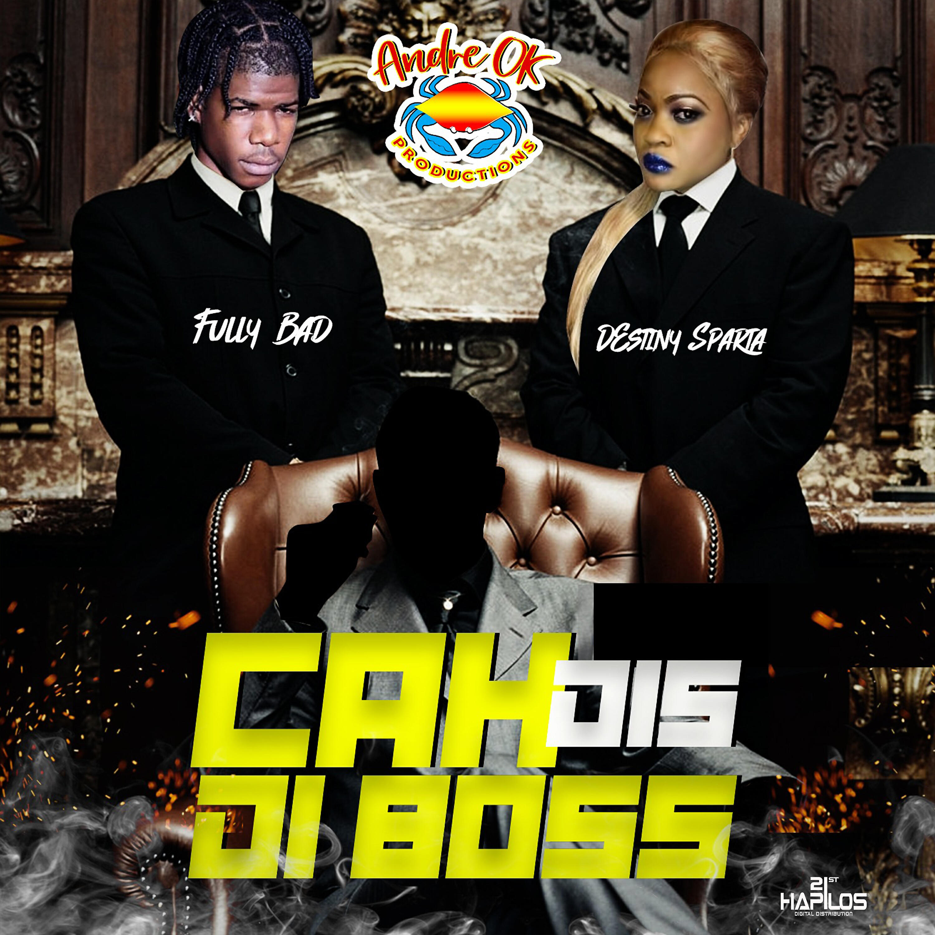 FULLY BAD - Cah Dis Di Boss