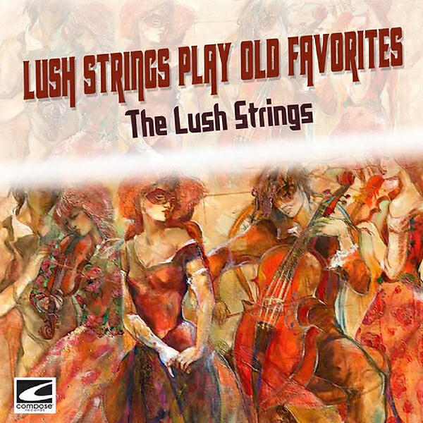 The Lush Strings - Melody of Love