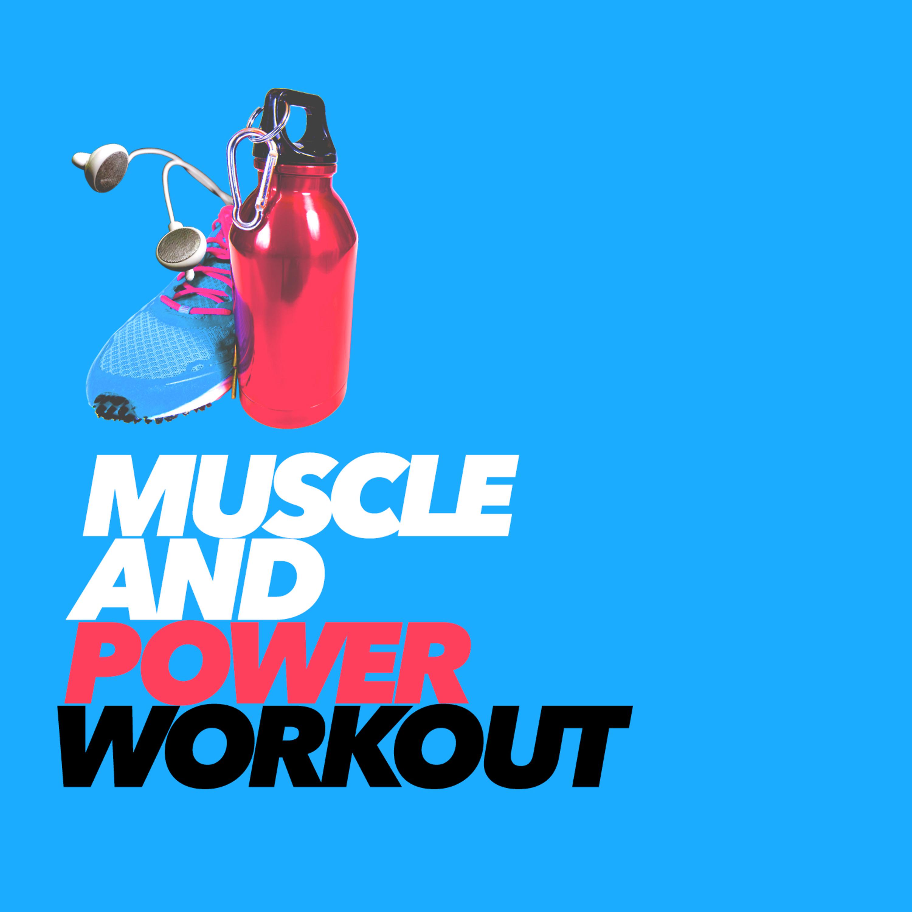 Постер альбома Muscle and Power Workout