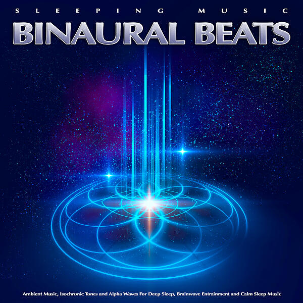 Sleeping Music Experience - Binaural Beats and Alpha Waves