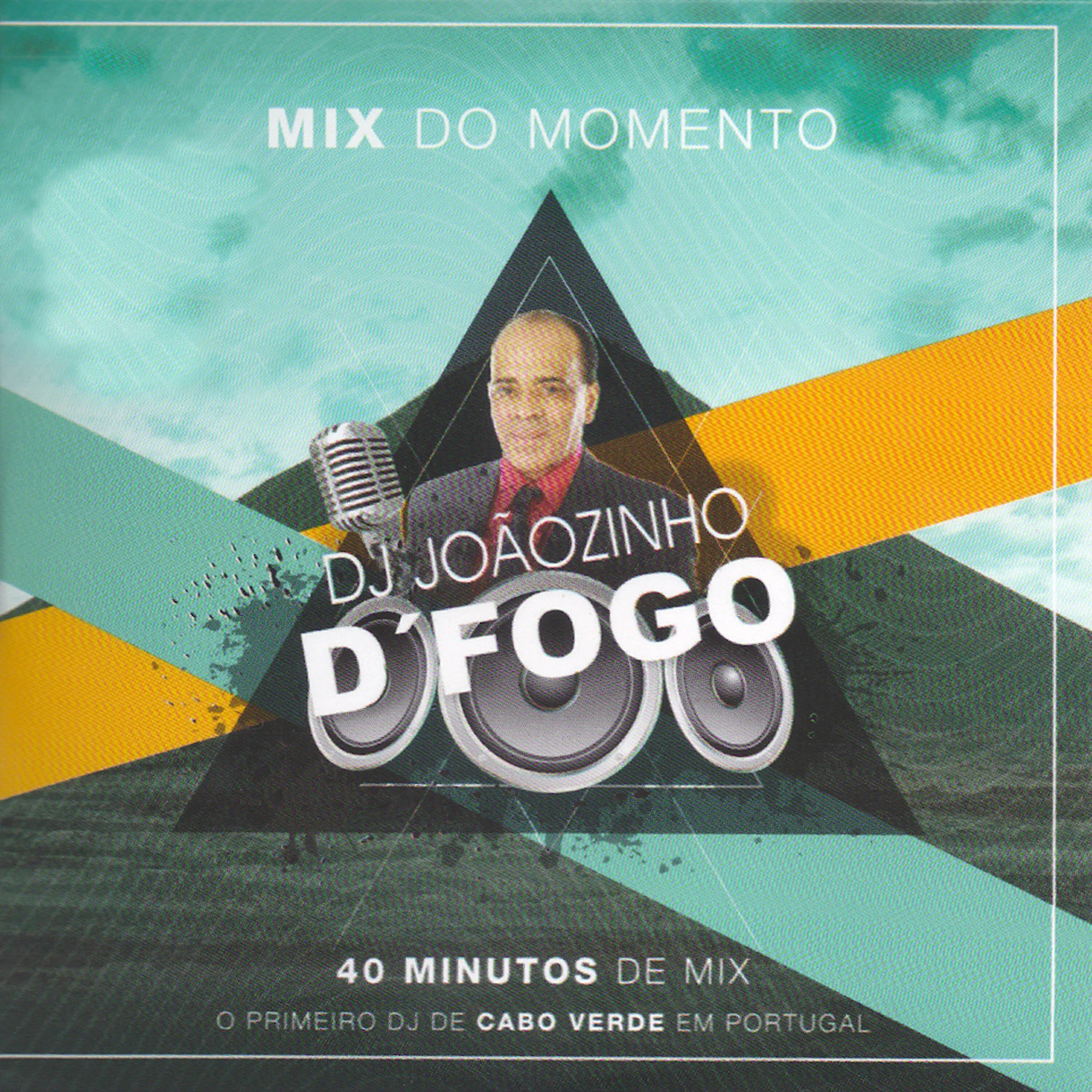 DJ Joãozinho D'Fogo - Mi Djam Bai