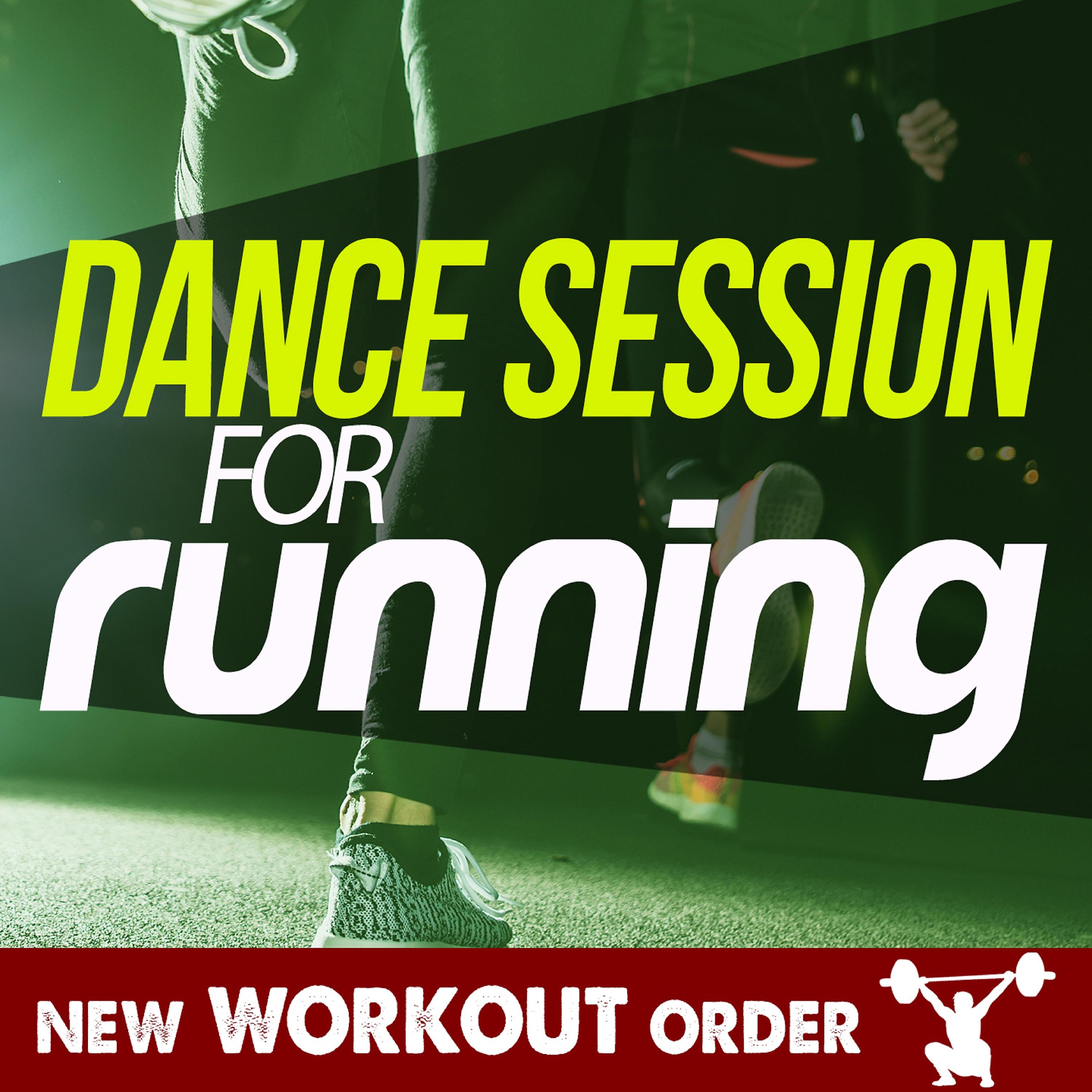 Постер альбома Dance Session for Running
