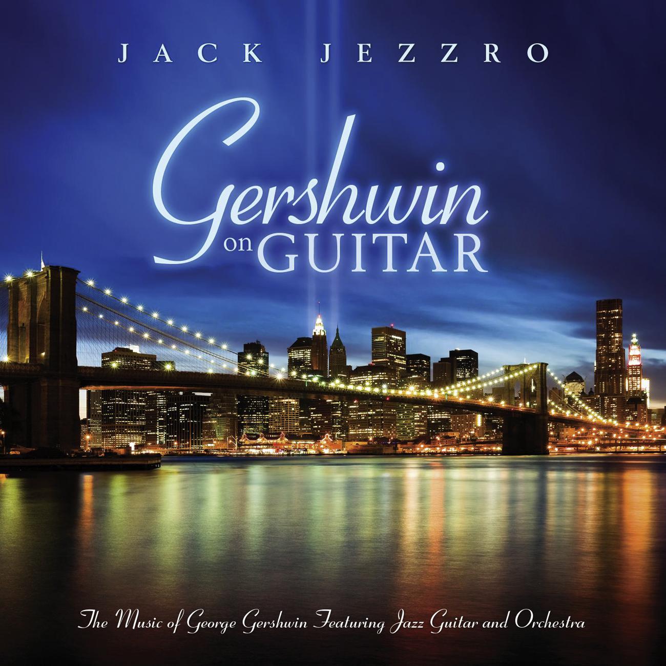 Постер альбома Gershwin On Guitar - Gershwin Classics Featuring Guitar And Orchestra