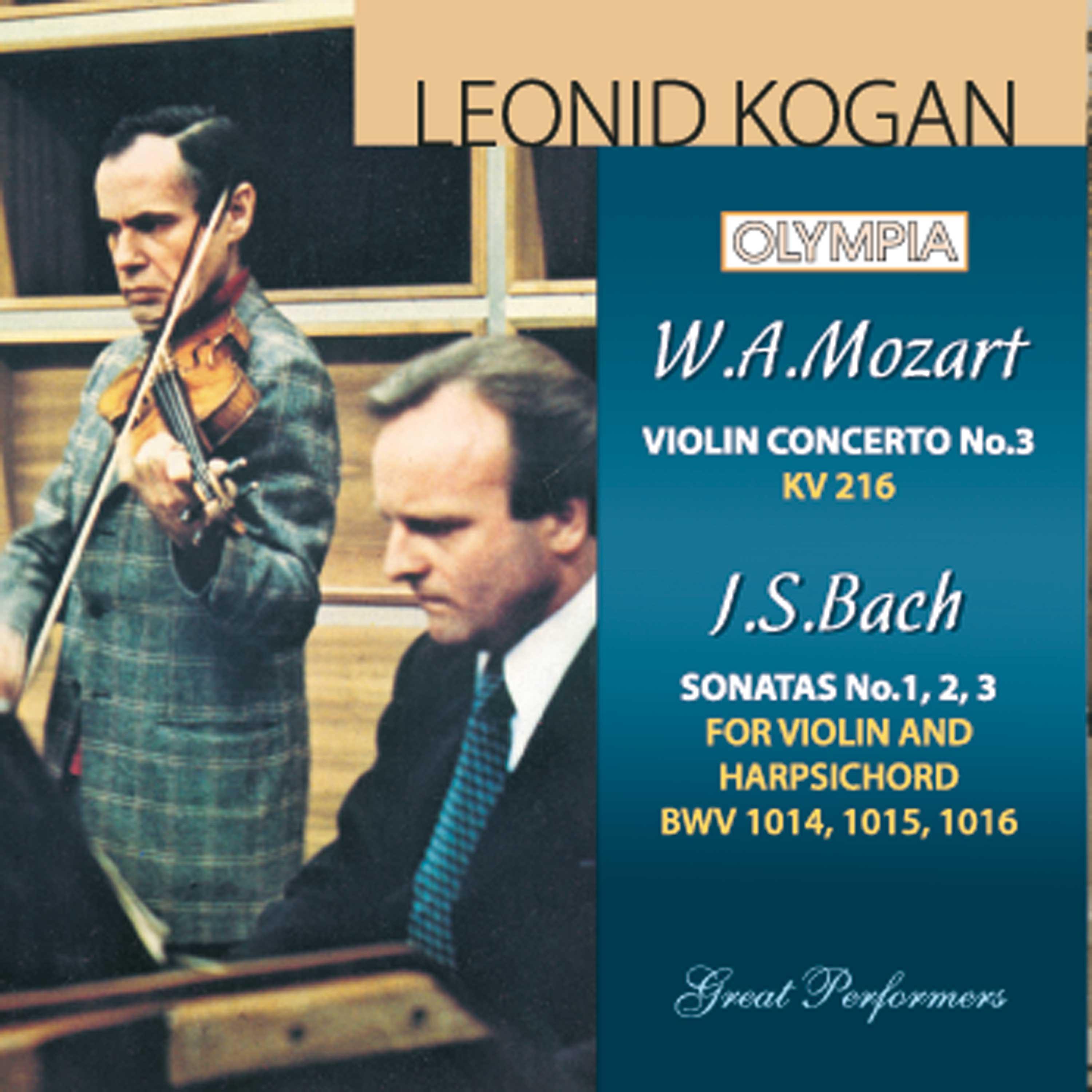 Постер альбома Mozart: Violin Concerto No. 3 / Bach: Sonata BWV 1014, 1015 & 1016