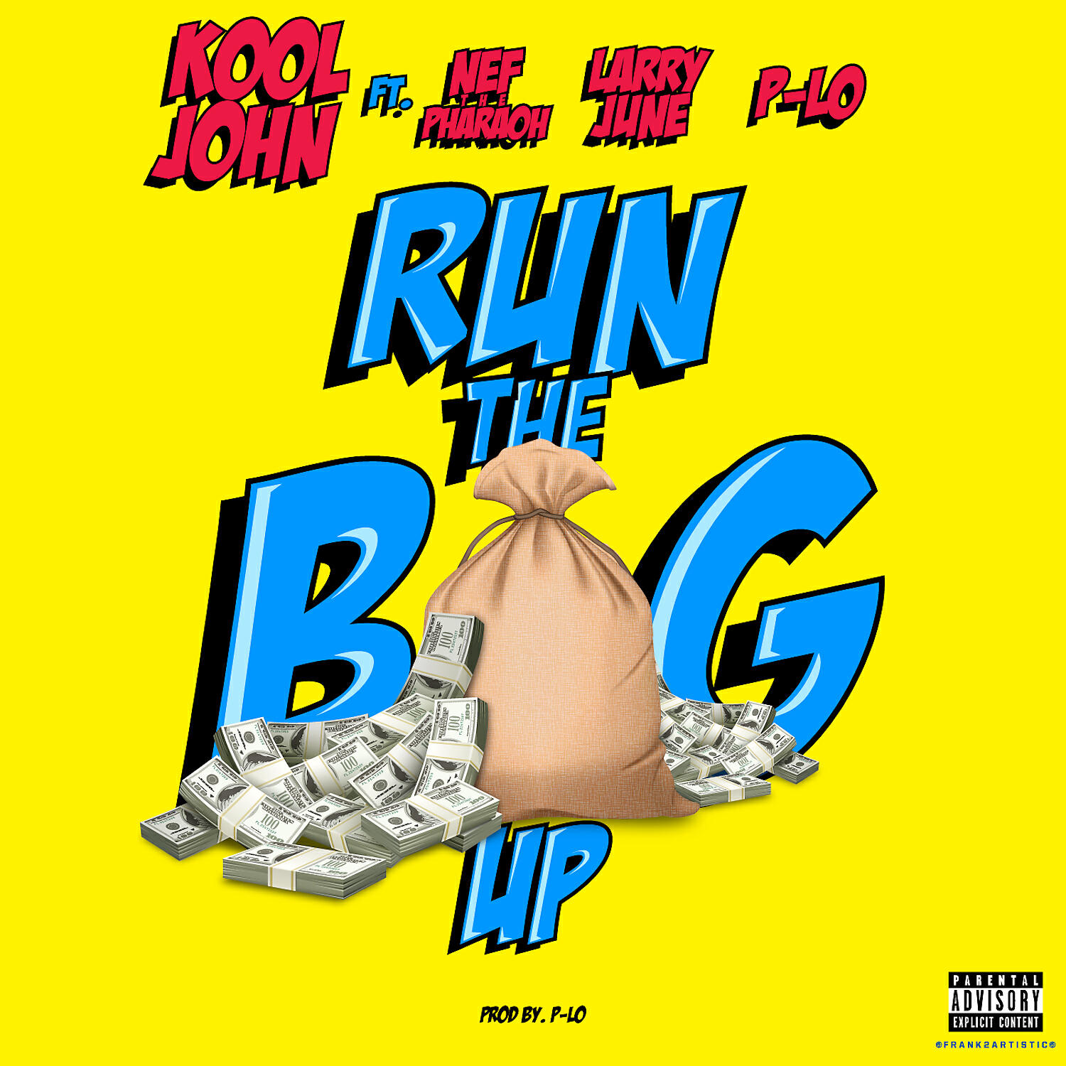 Kool John - Run The Bag Up (feat. Nef The Pharaoh, Larry June & P-Lo)