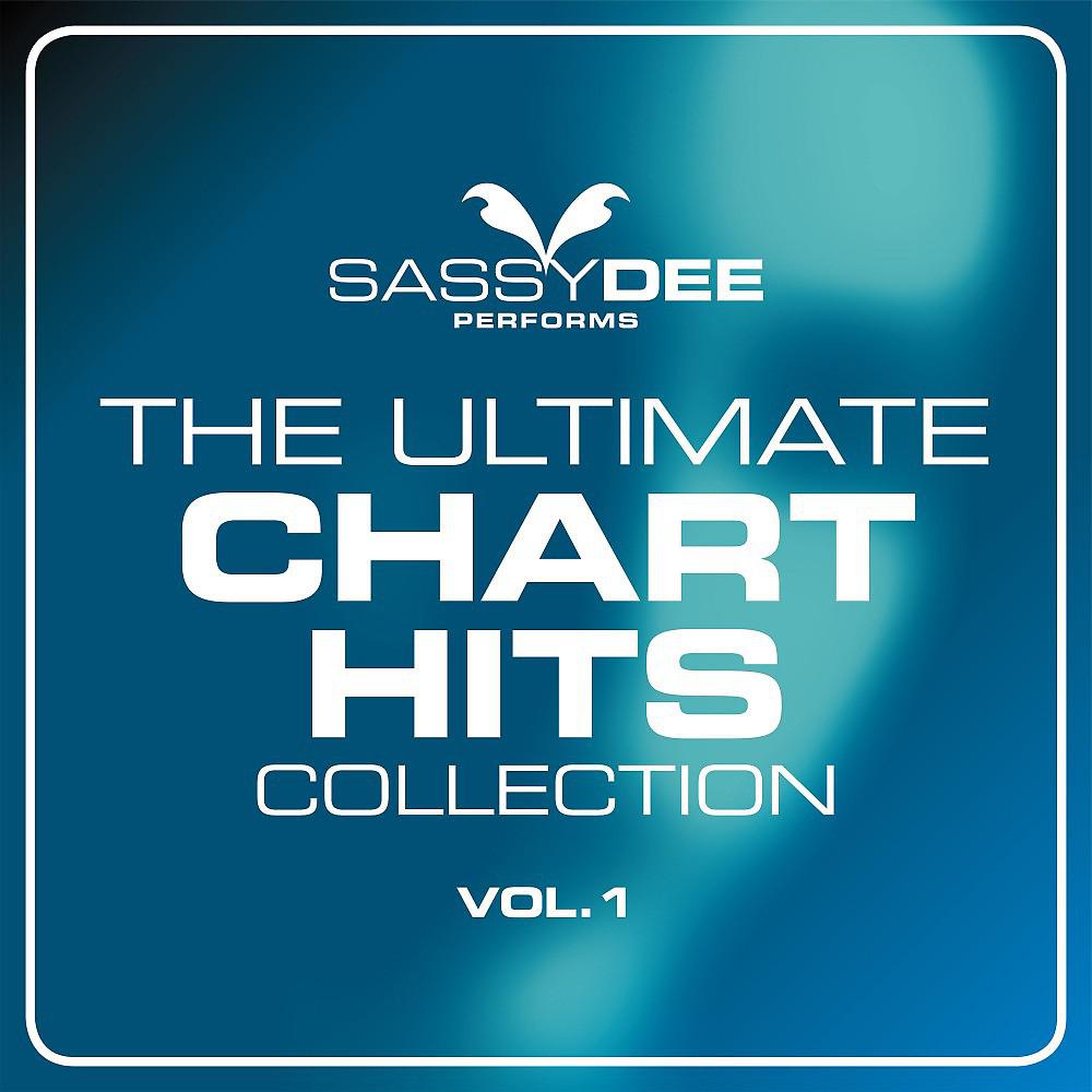 Постер альбома The Ultimate Chart Hits Collection Vol. 1