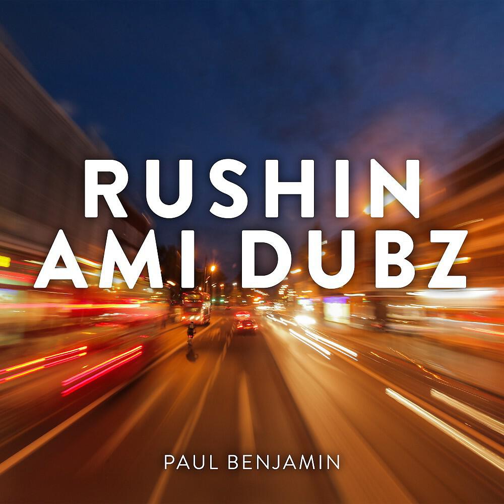 Paul Benjamin - Rushin (Carl H Remix)