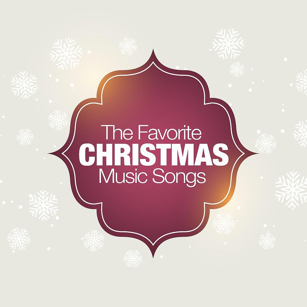 Постер альбома The Favorite Christmas Music Songs