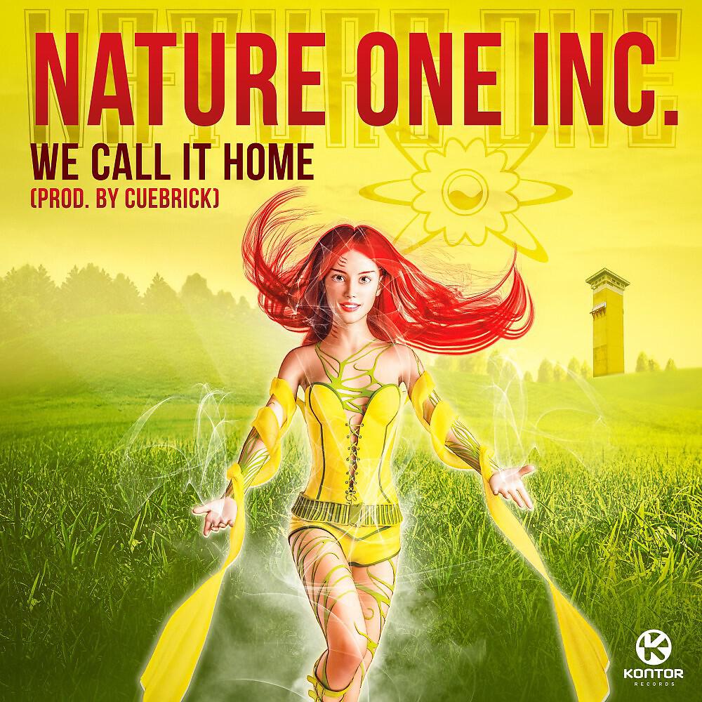 Nature One Inc. - We Call It Home (Extended Mix) [Prod. By Cuebrick]