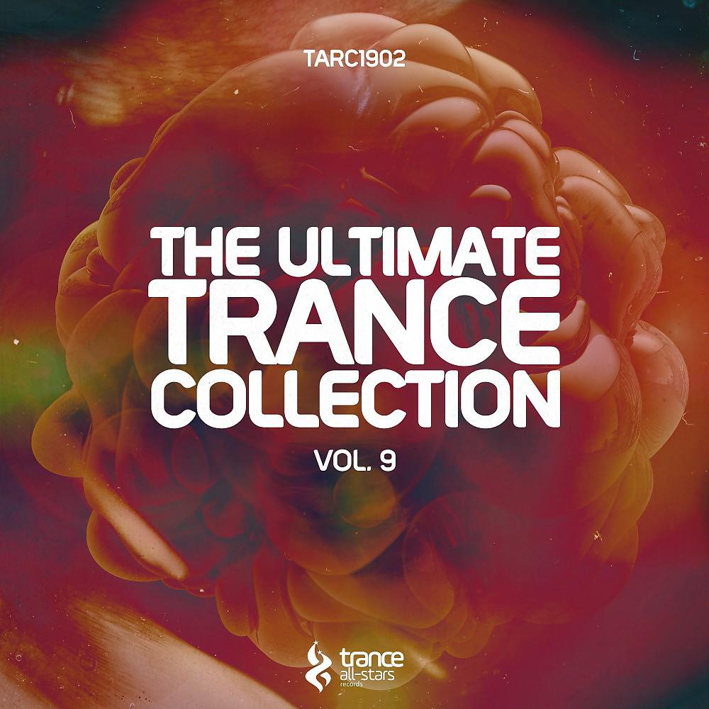 Постер альбома The Ultimate Trance Collection, Vol. 9