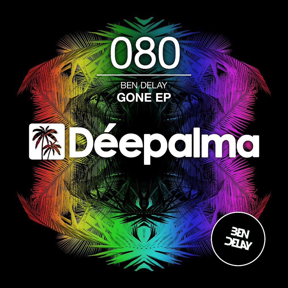 Ben Delay - When We're Gone (Original Mix)