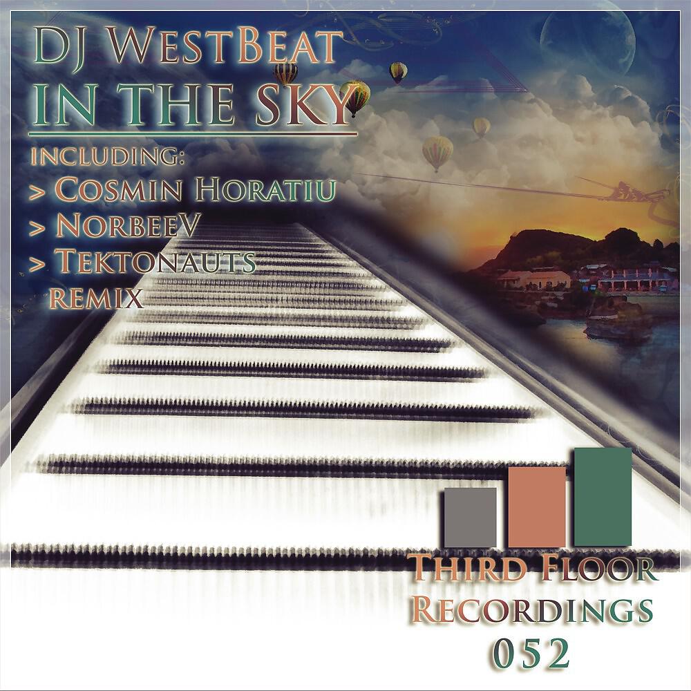 DJ WestBeat - In the Sky (Tektonauts Remix)