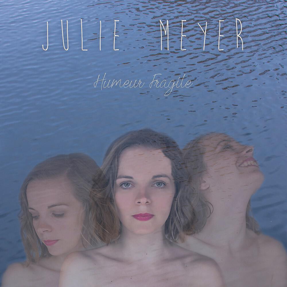 Julie Meyer - Je râle