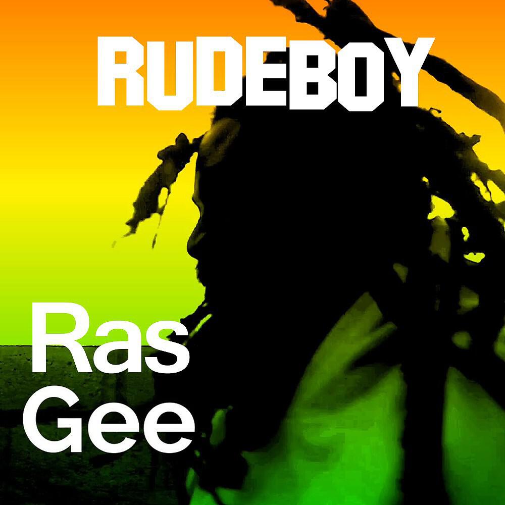 Ras Gee - Rudeboy