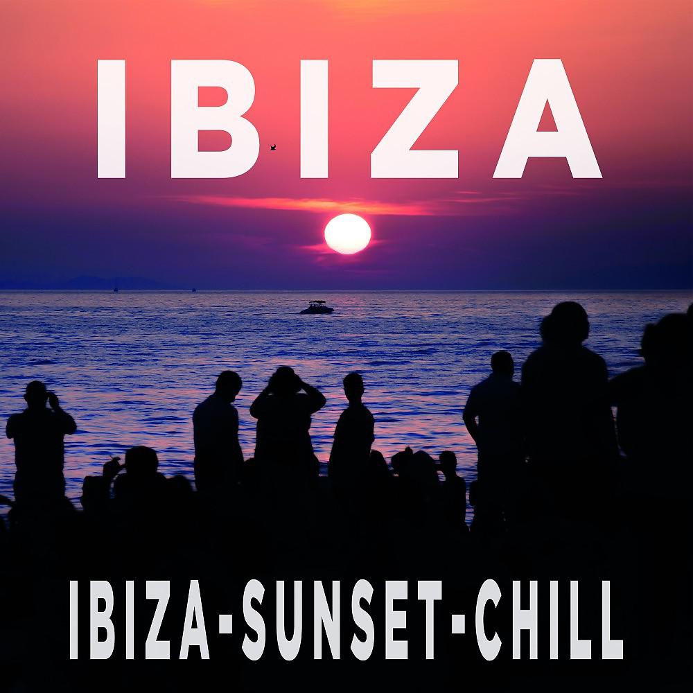 Постер альбома Ibiza - Sunset Chill