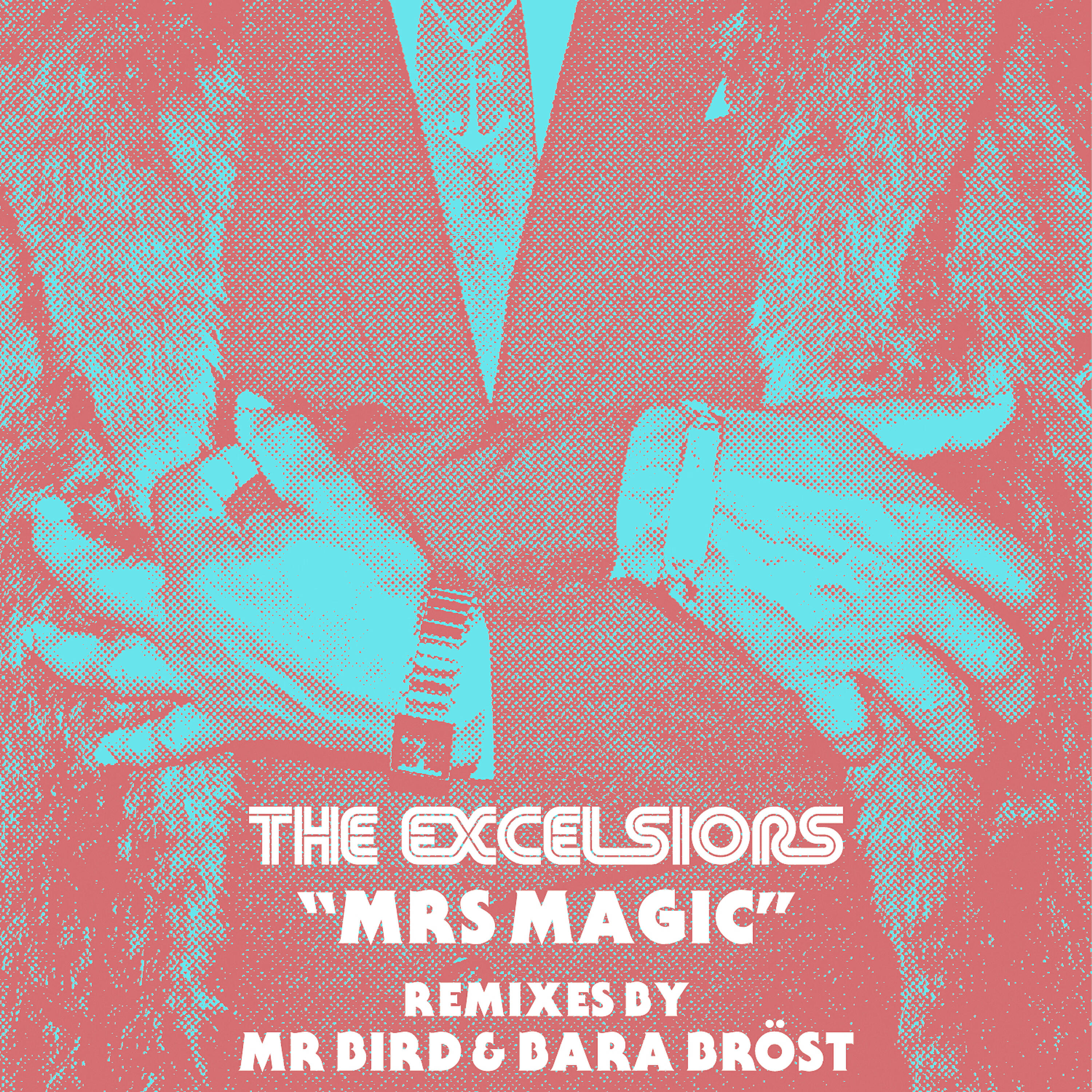 The Excelsiors - Mrs Magic (Mr Bird's Soul Vibration Remix)