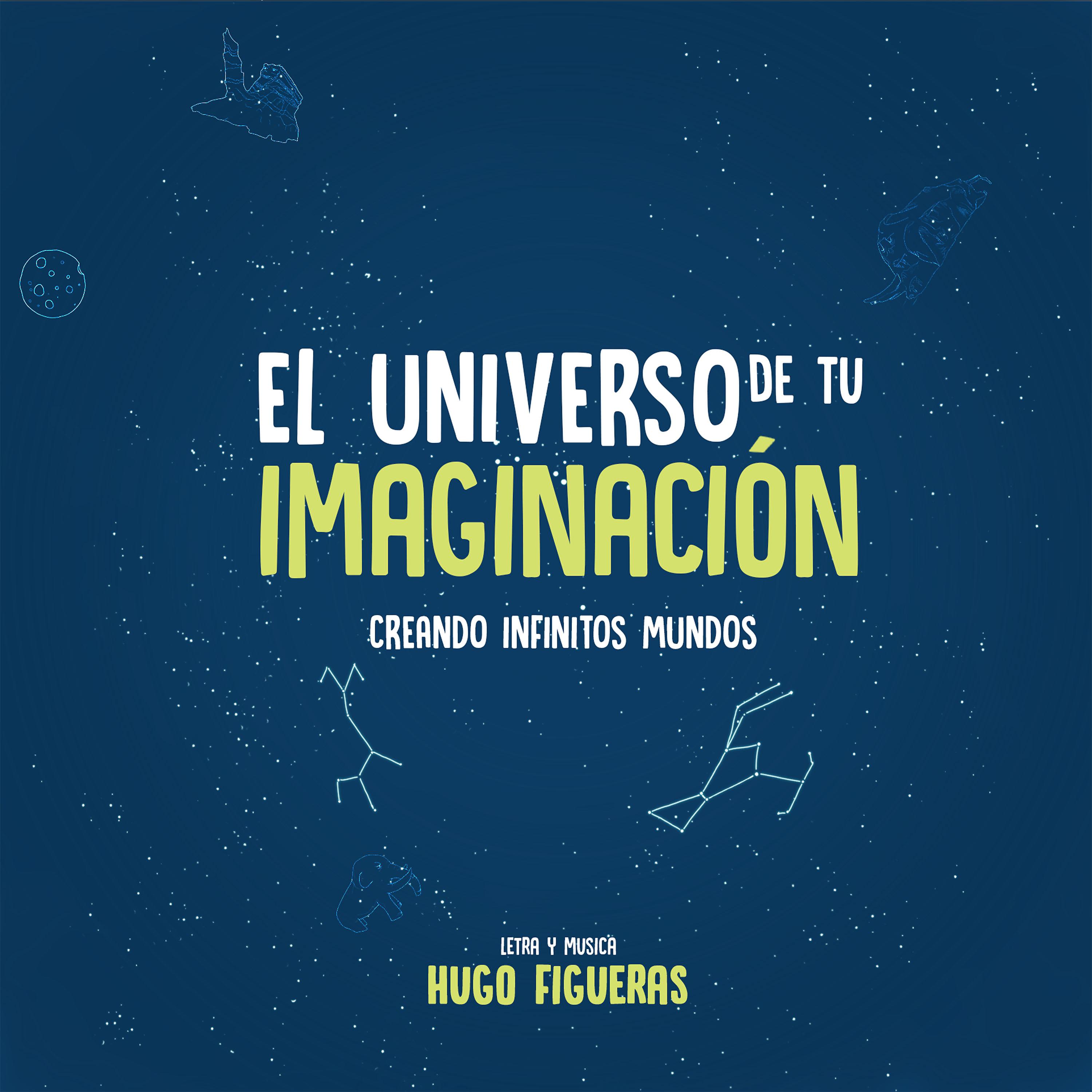 Постер альбома El Universo de Tu Imaginación