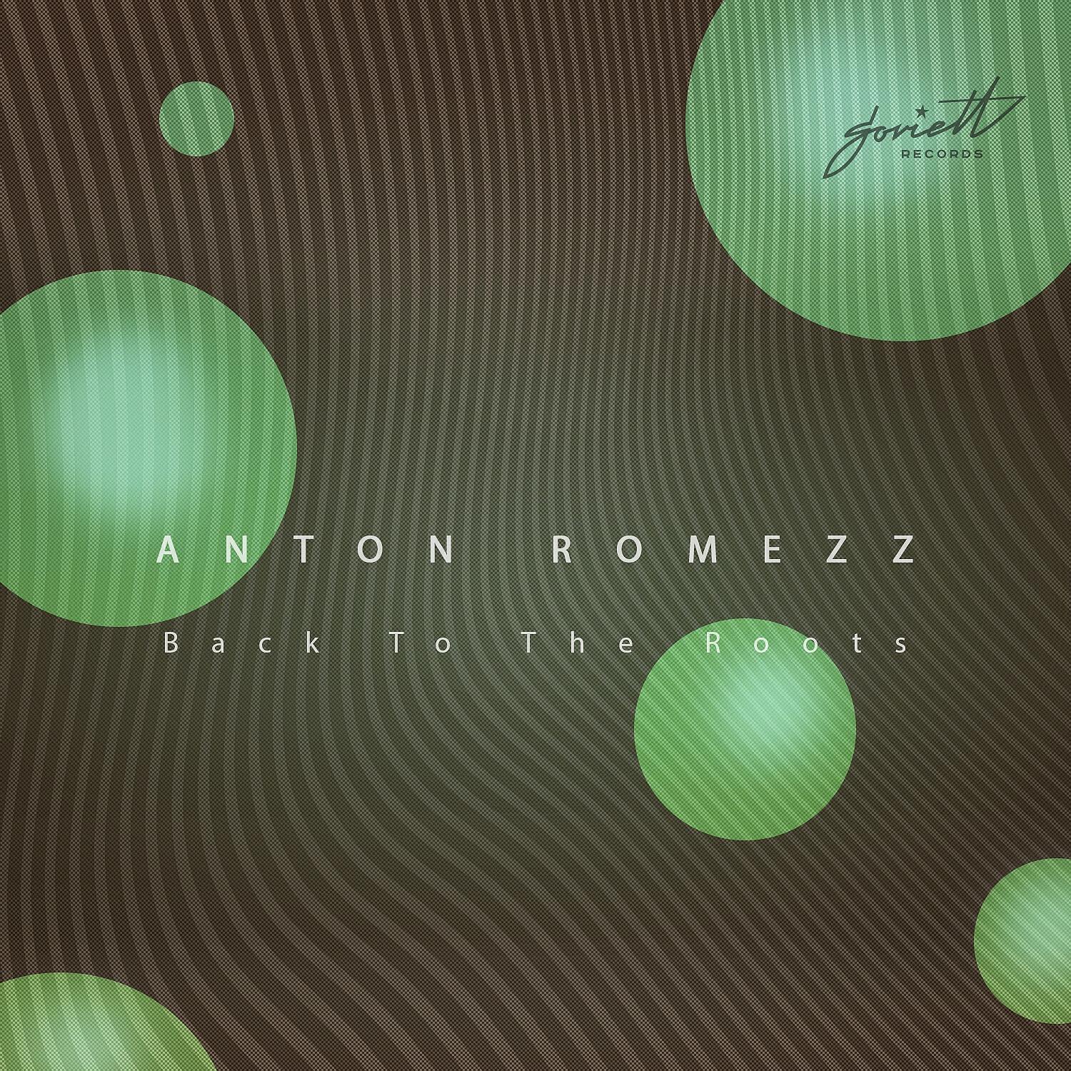 Anton Romezz - Back to the Roots (Matua&Bergau Remix)
