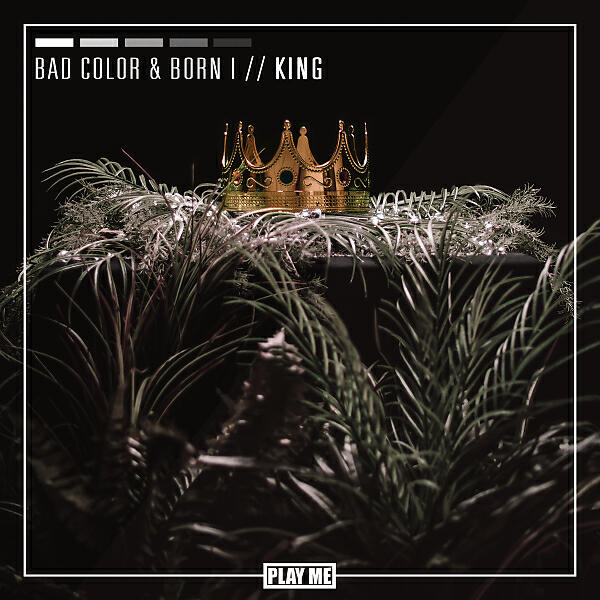 Bad Color - King (Wild Boyz! Remix)