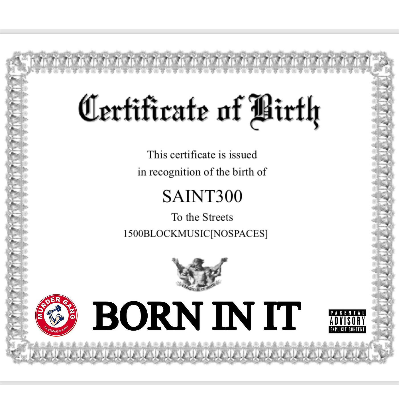 SAINT300 - Born in It, Pt. 2
