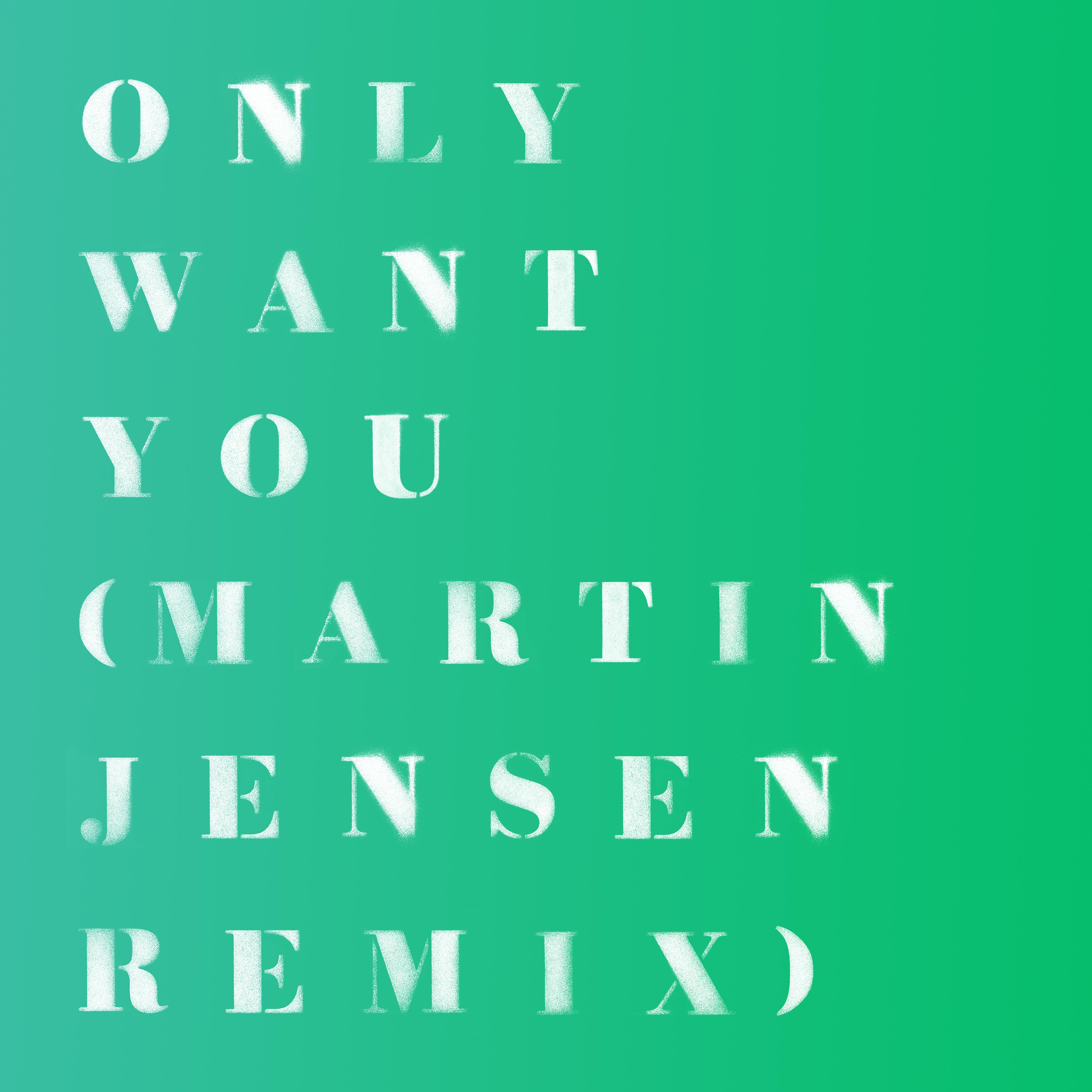 Постер альбома Only Want You (Martin Jensen Remix)