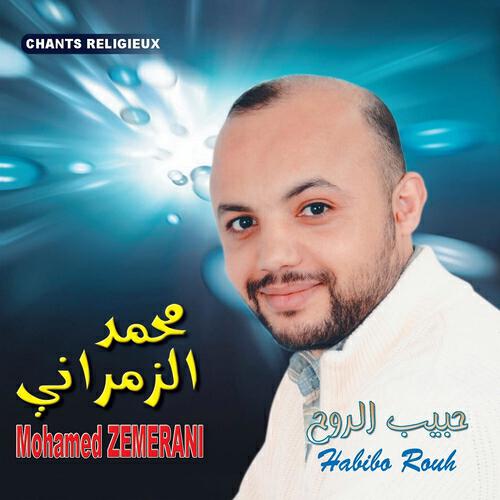 Mohamed Zemrani - Habibi ya Rasoullahah