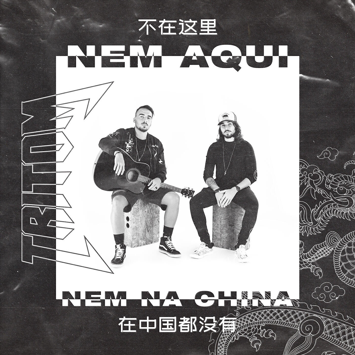 Tritom - Nem Aqui Nem Na China