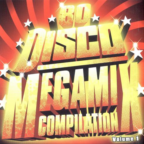 Постер альбома 80 Disco Megamix Compilation Vol. 1