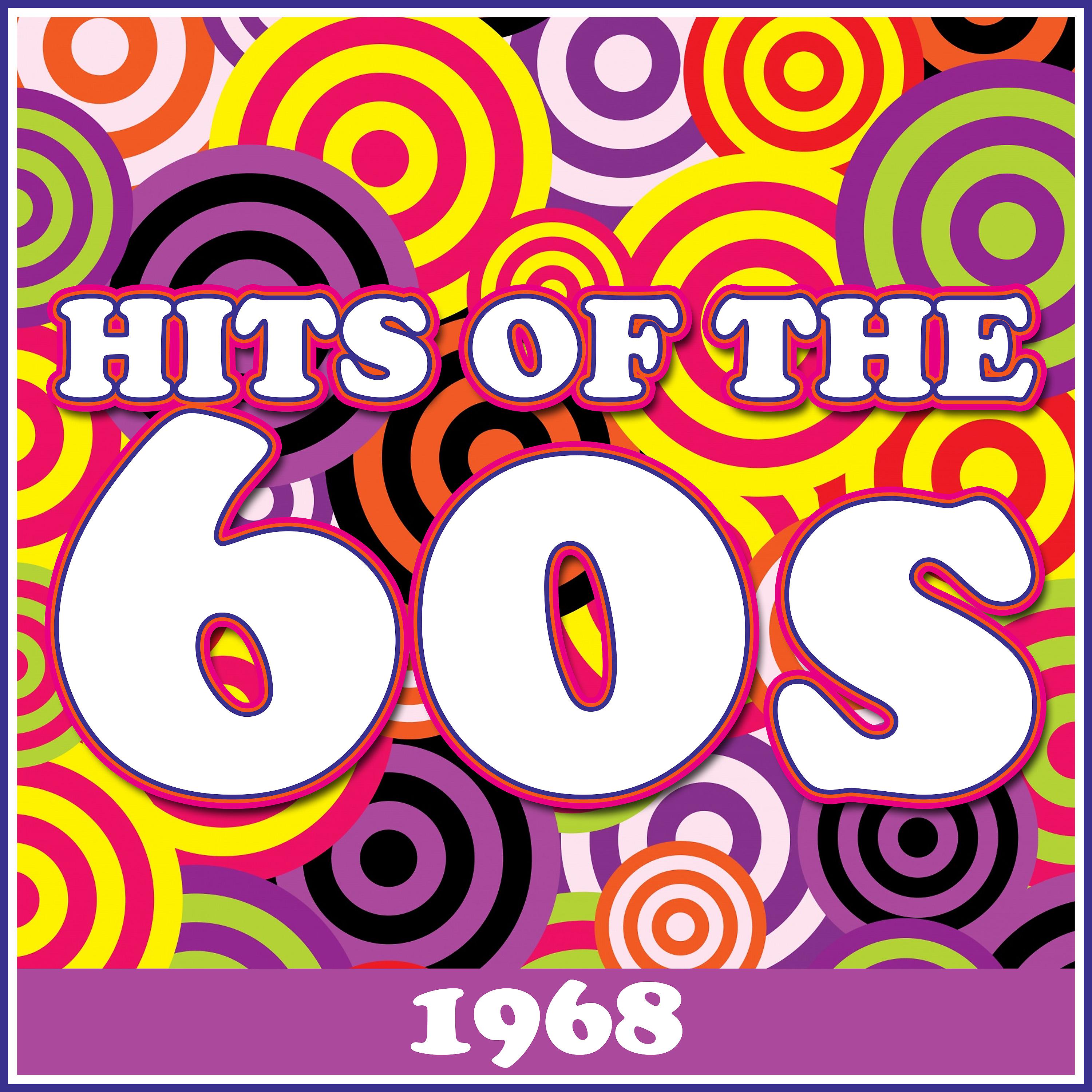 Постер альбома Hits of the 60's - 1968