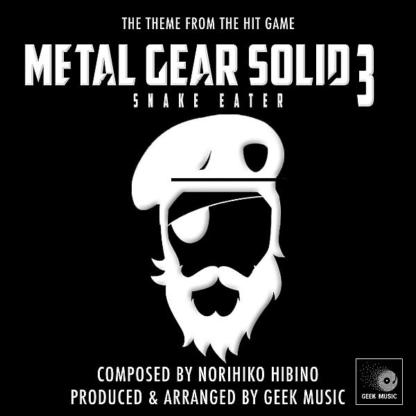 Постер альбома Metal Gear Solid 3 - Snake Eater - Main Theme