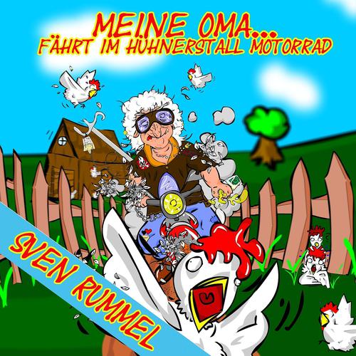 Постер альбома Meine Oma fährt im Hühnerstall Motorrad