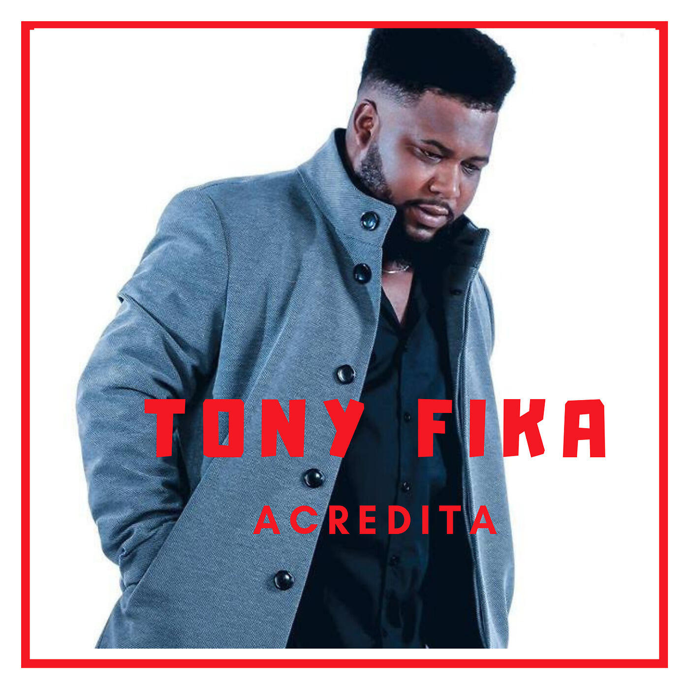 TONY FIKA - Dan Fala