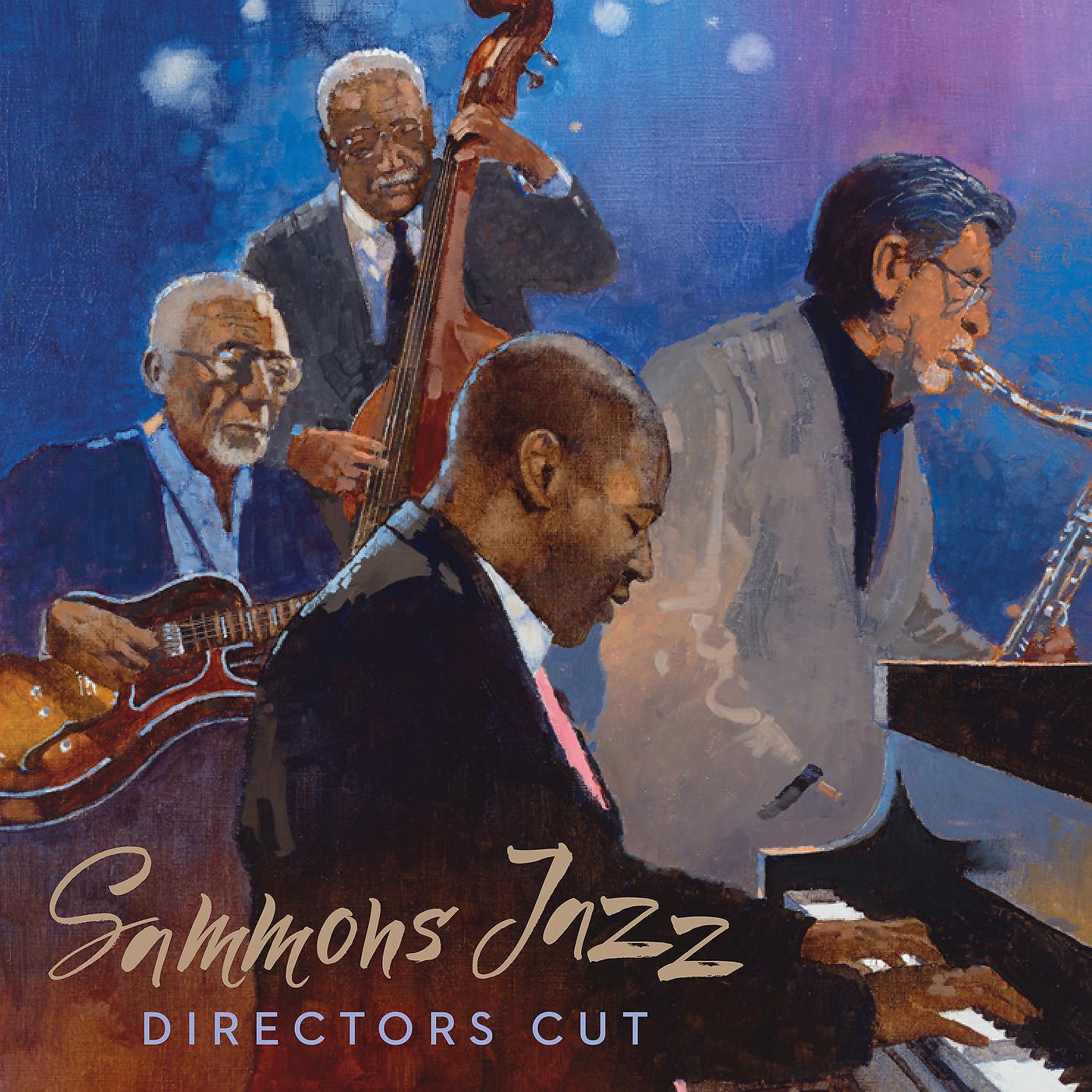 Постер альбома Sammons Jazz (Directors Cut)