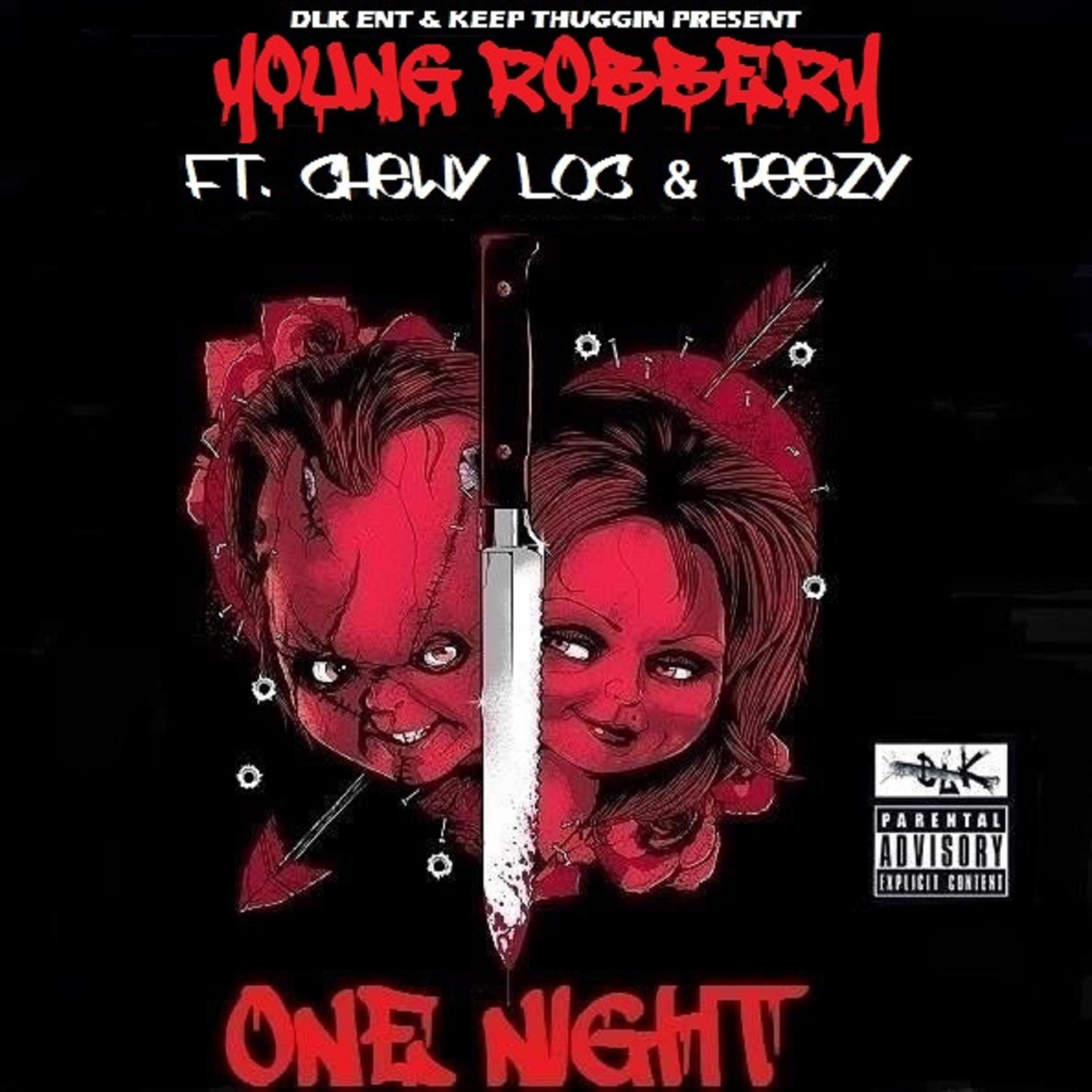 Постер альбома One Night (feat. Chewy Loc & Peezy)
