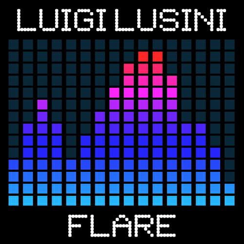 Luigi Lusini - Flare (Fausto Fanizza, Thomas Schwartz Remix)