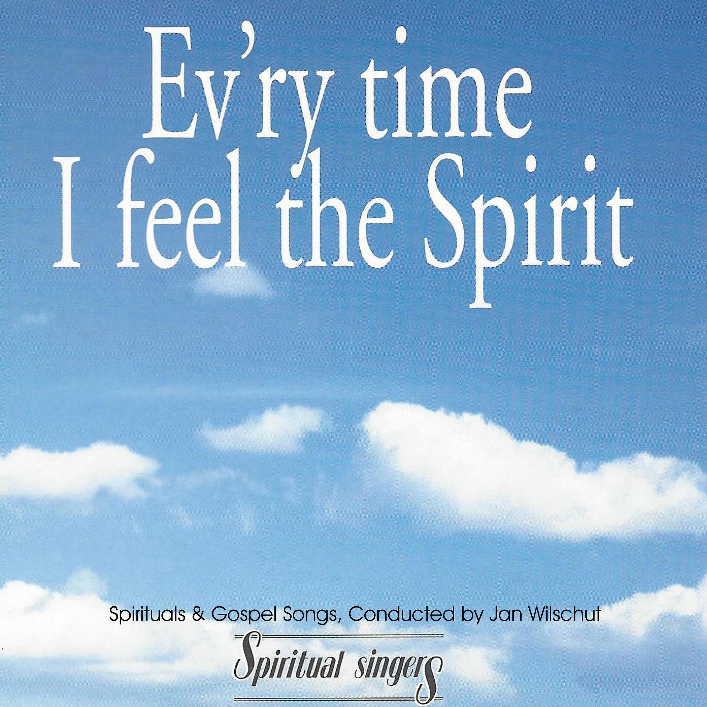 Постер альбома Ev'ry Time I Feel the Spirit